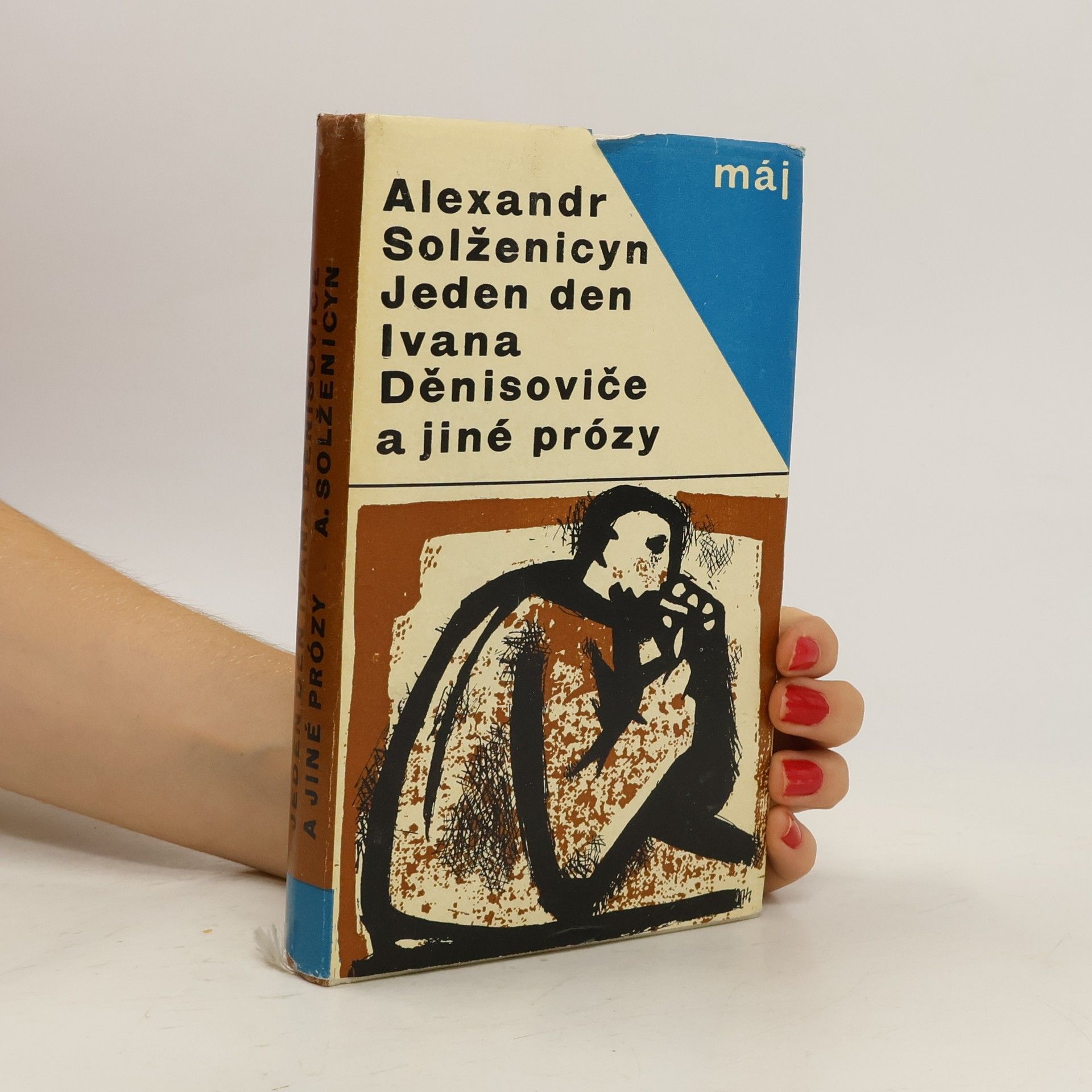 Aleksandr Isajevič Solženicyn Jeden den Ivana Děnisoviče a jiné prózy