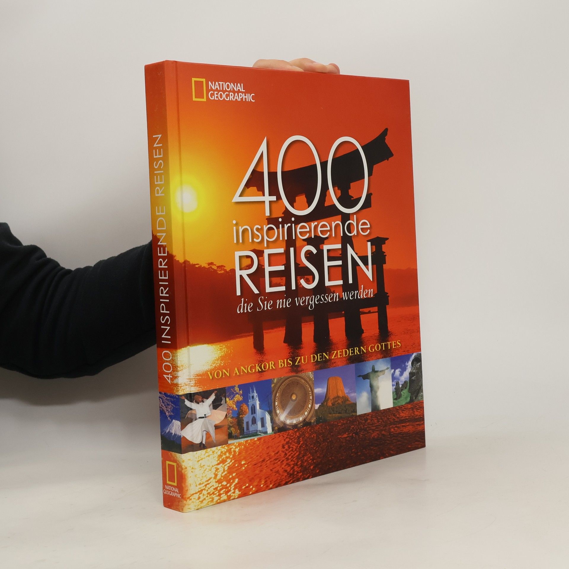Jill Anderson 400 inspirierende Reisen, die Sie nie vergessen werden