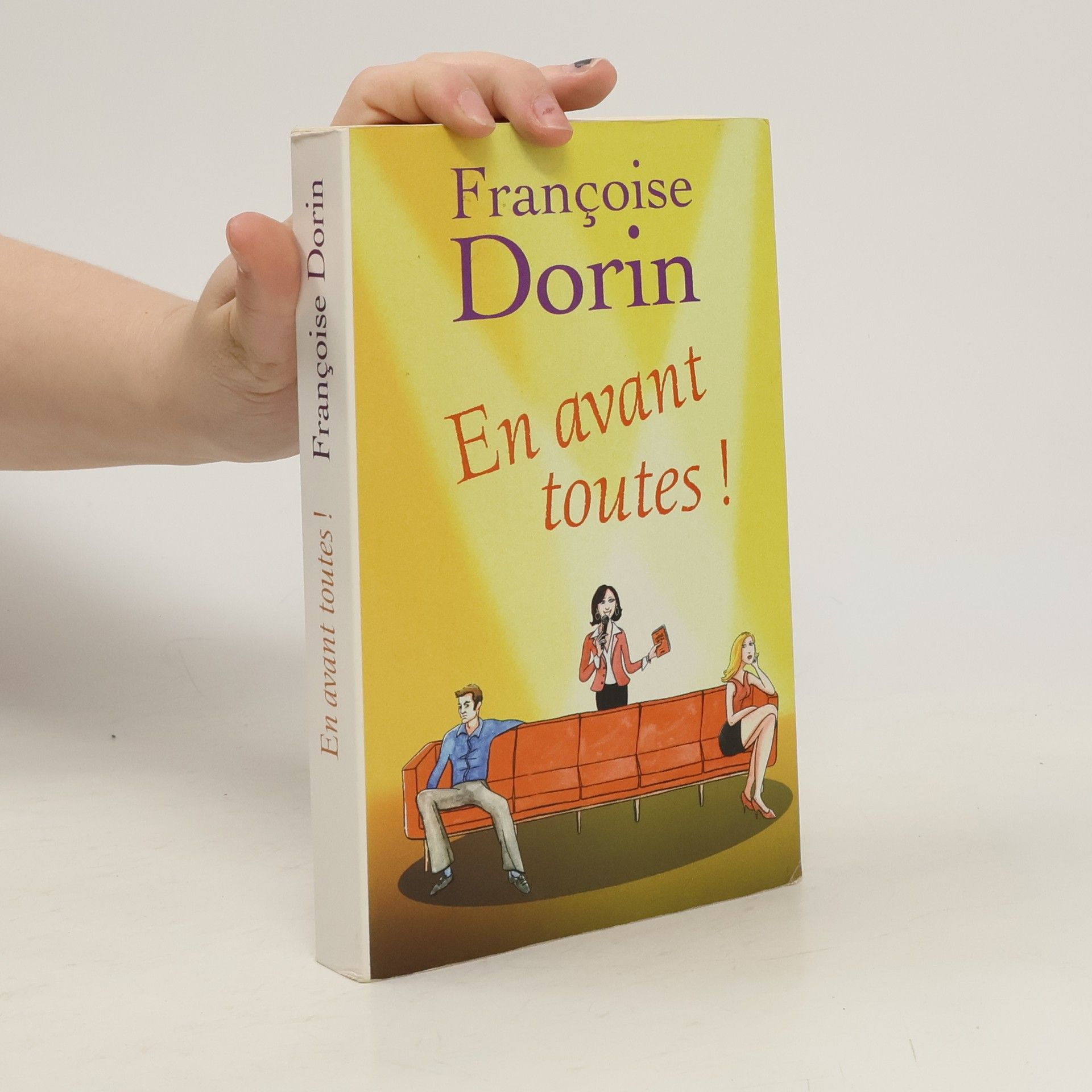Françoise Dorin En avant toutes!
