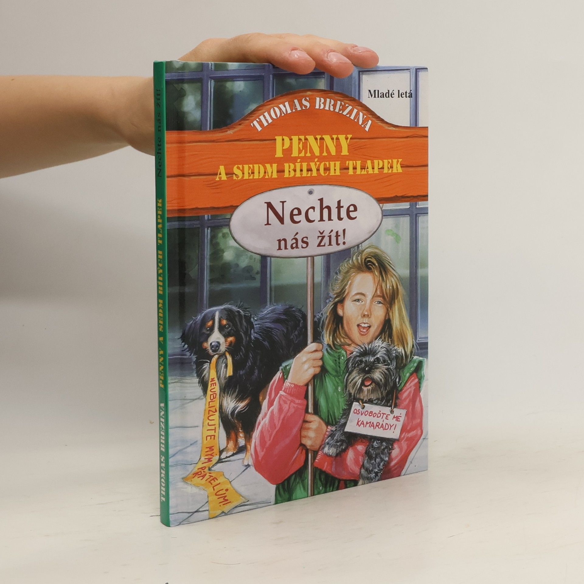 Thomas Brezina Penny a sedm bílých tlapek. Nechte nás žít!