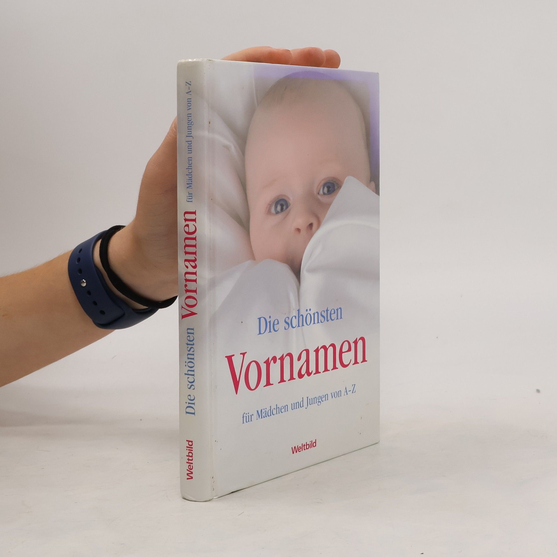 Die schönsten Vornamen für Mädchen und Jungen von A - Z