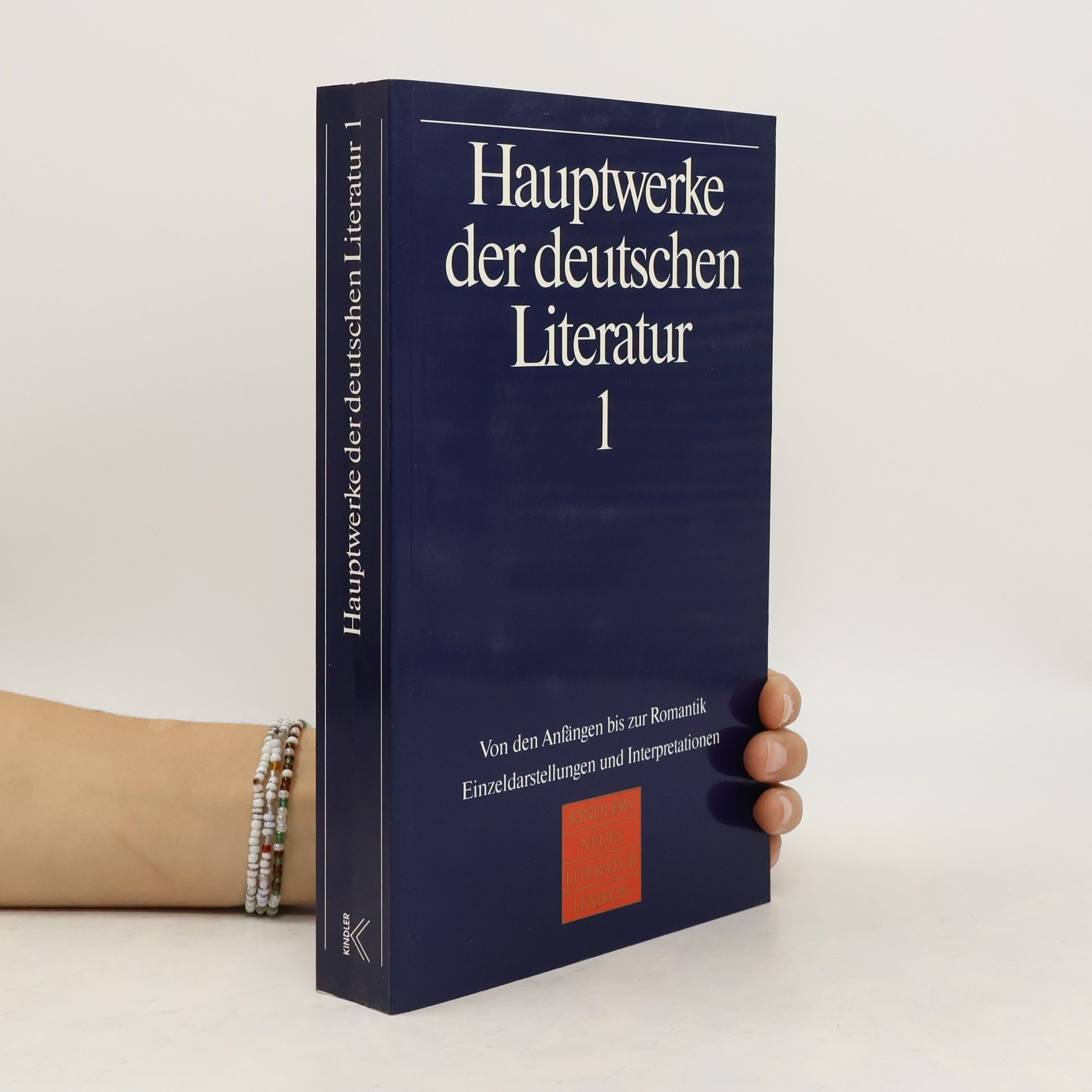 Rudolf Radler Hauptwerke der deutschen Literatur : Einzeldarstellungen und Interpretationen. Band 1, Von den Anfängen bis zur Romantik