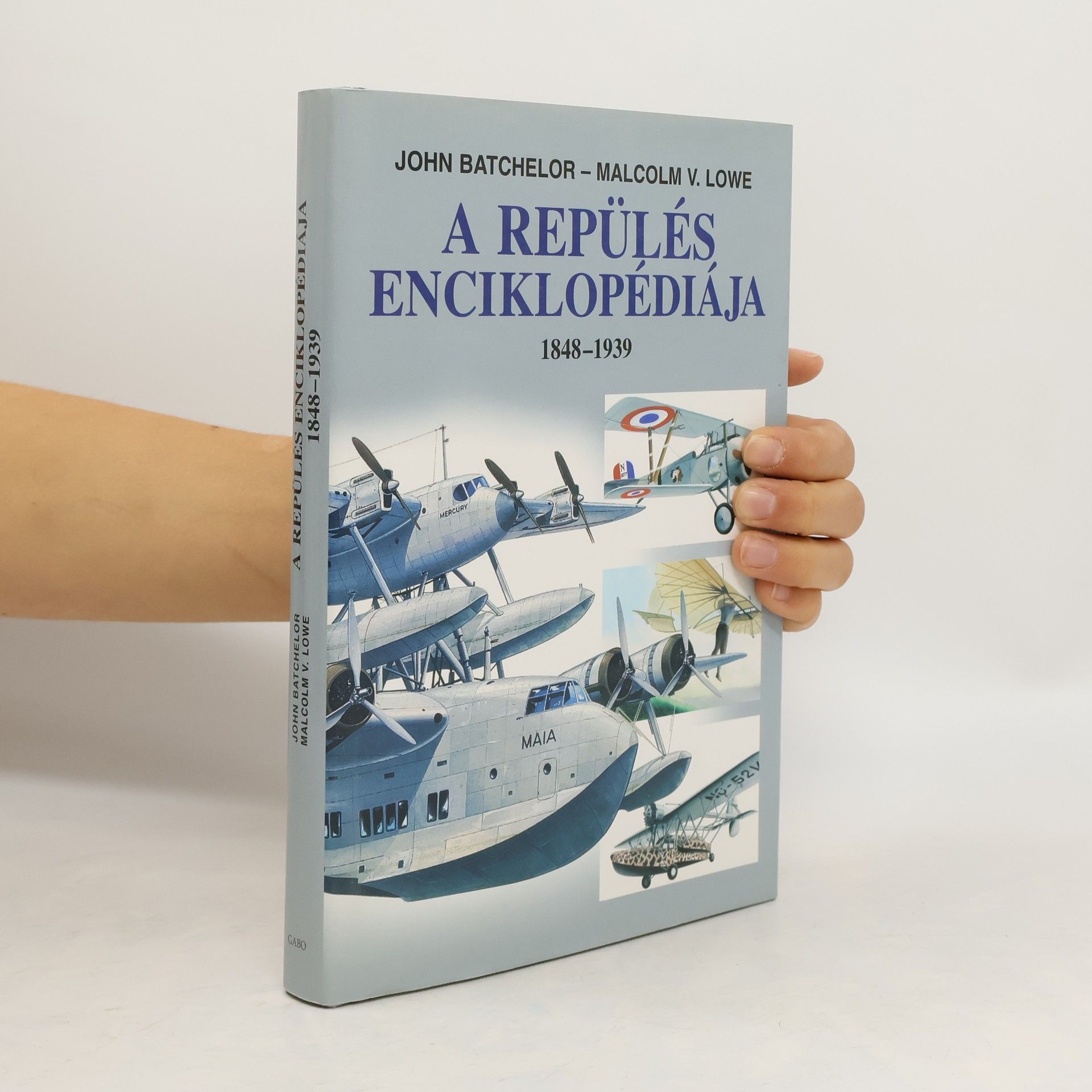 John Batchelor A repülés enciklopédiája