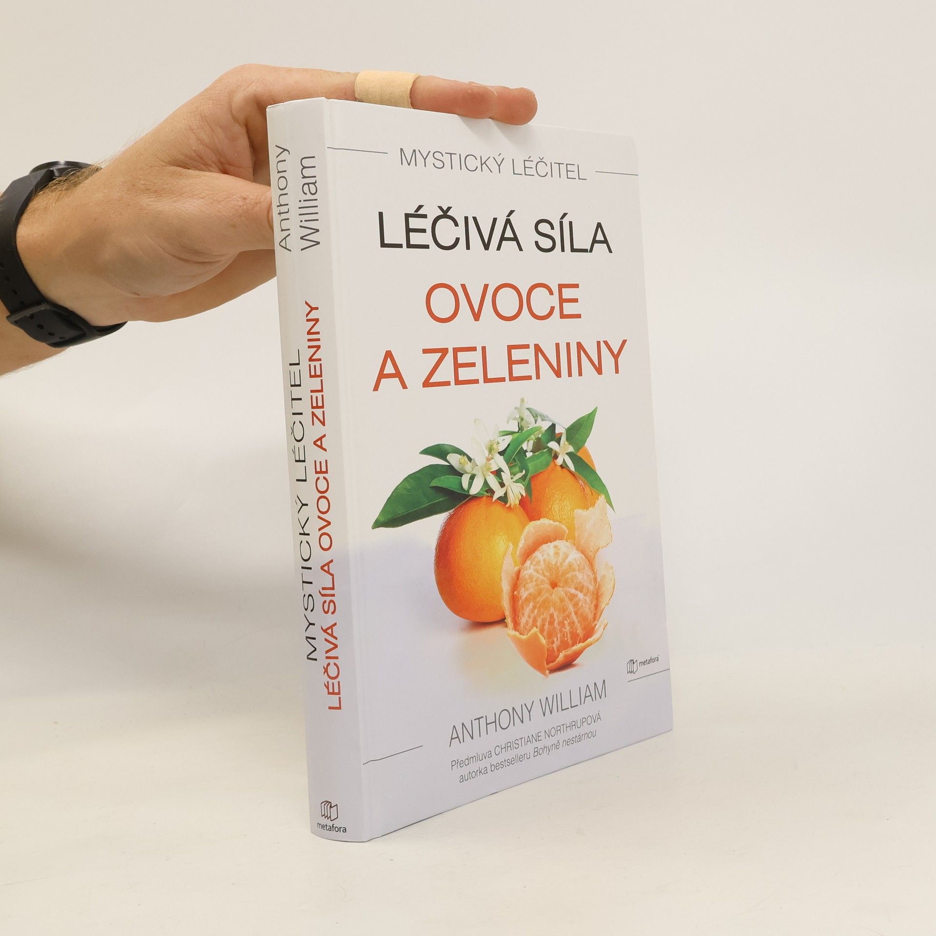 Anthony William Léčivá síla ovoce a zeleniny