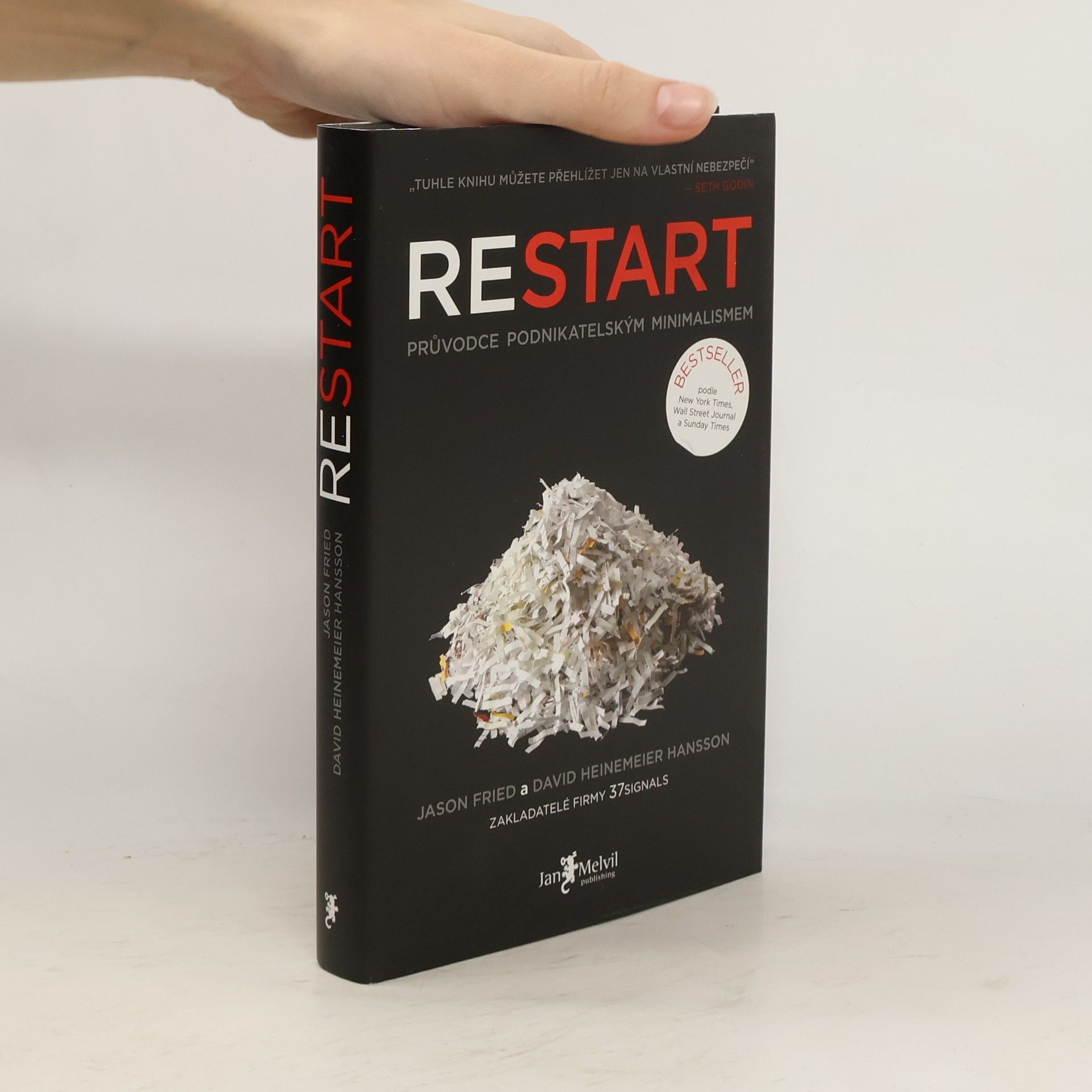 Jason Fried Restart. Průvodce podnikatelským minimalismem