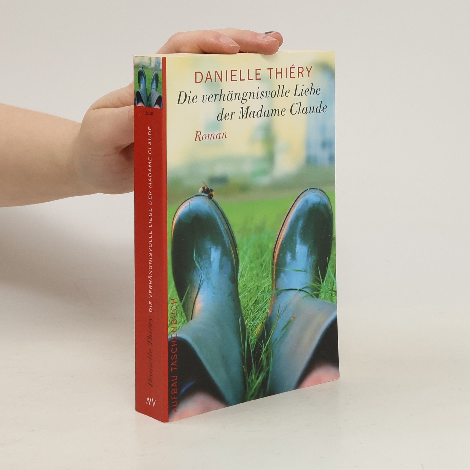 Danielle Thiéry Die verhängnisvolle Liebe der Madame Claude