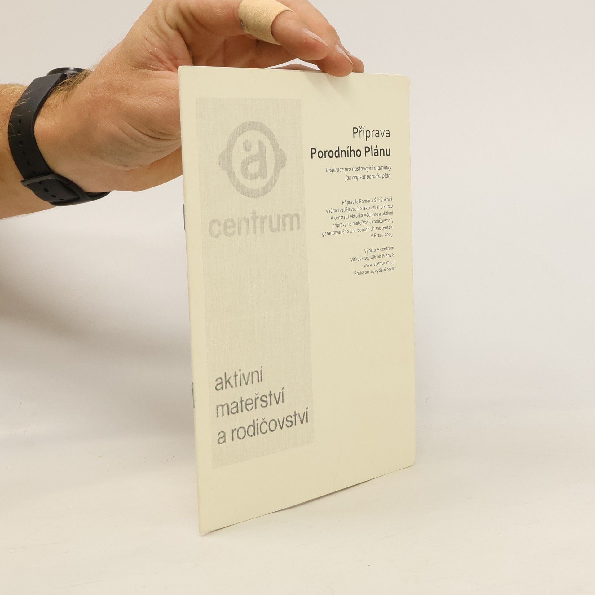 Romana Šilhánková Příprava porodního plánu : inspirace pro nastávající maminky, jak napsat porodní plán