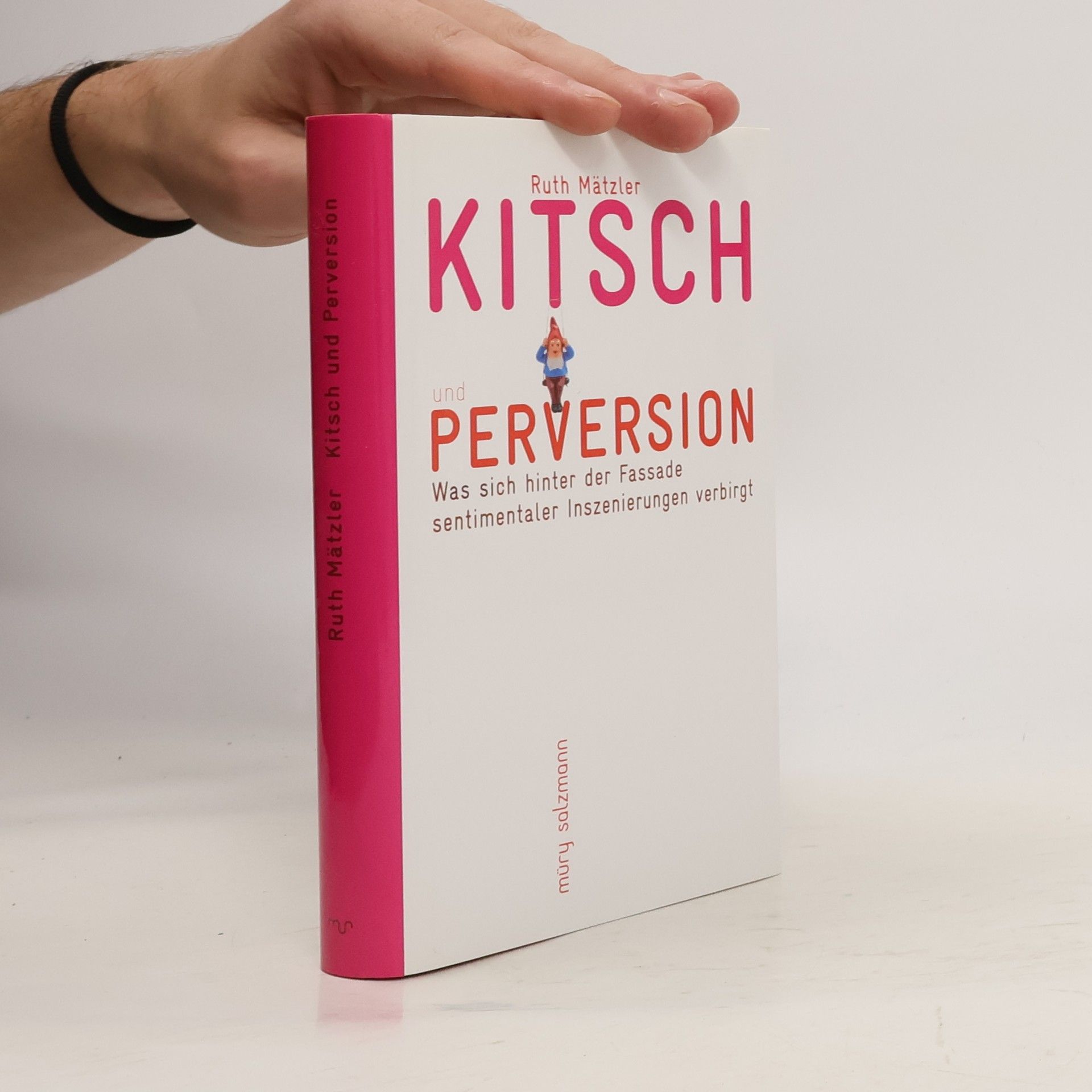 Kitsch und Perversion