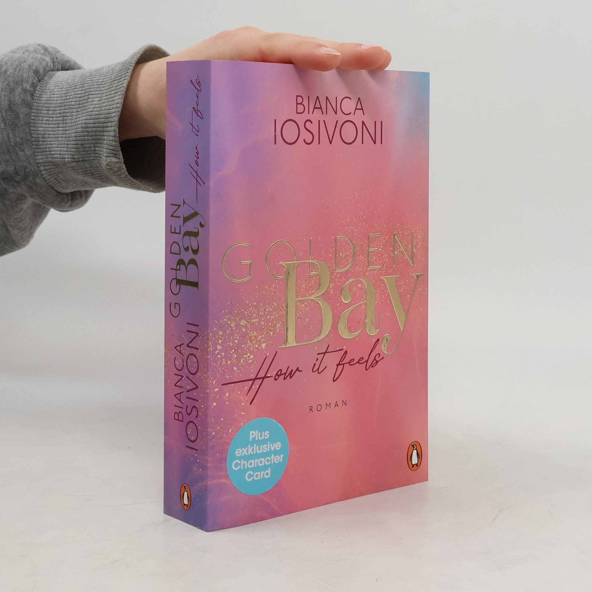 Bianca Iosivoni Golden Bay. How it Feels