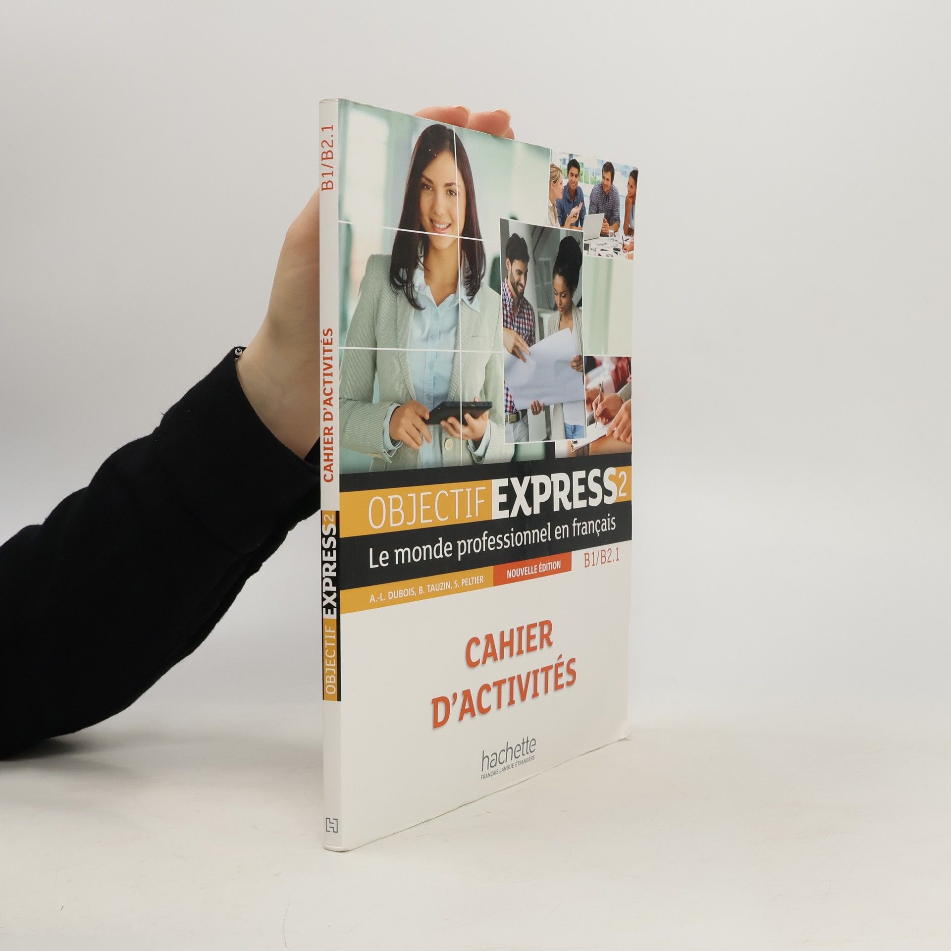 Objectif express 2 : le monde professionnel en français : B1-B2.1
