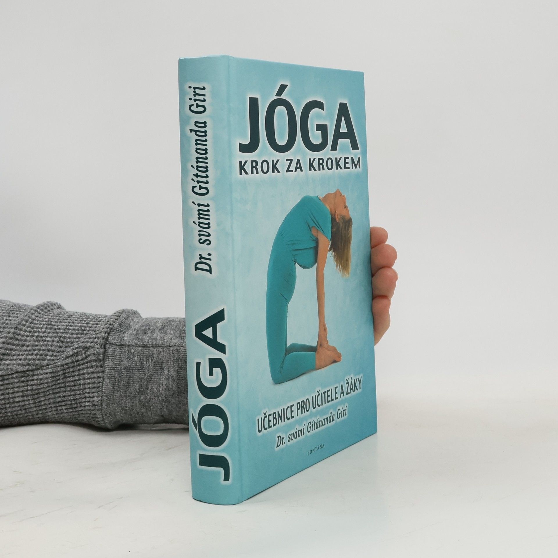 Gítánanda Giri Jóga krok za krokem: učebnice pro učitele a žáky.