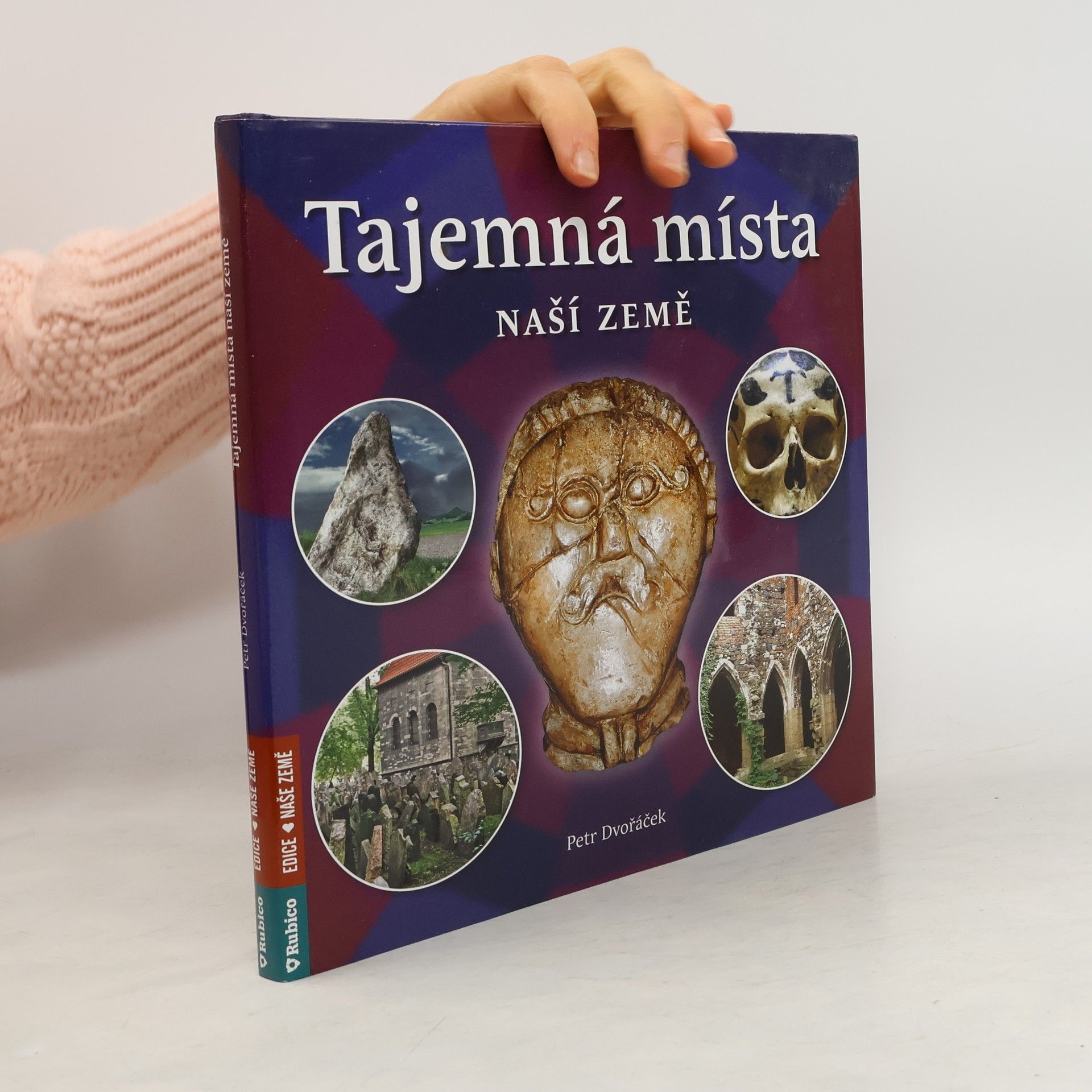 Petr Dvořáček Tajemná místa naší země