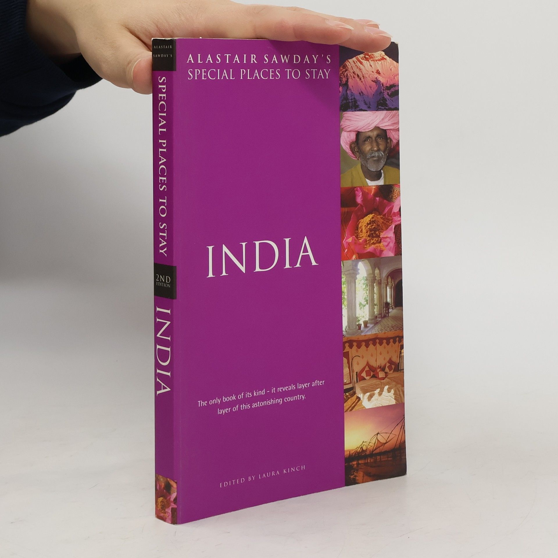 Toby Sawday Alastair Sawday's Special Places to Stay: India - 2nd Edition