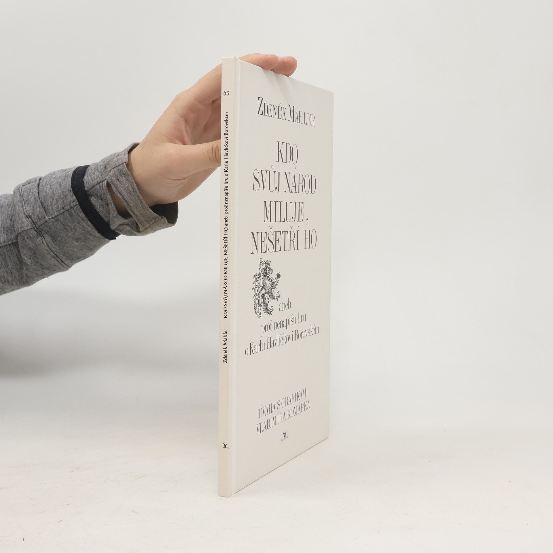 Zdeněk Mahler Kdo svůj národ miluje, nešetří ho. Úvaha s grafikami Vladimíra Komárka