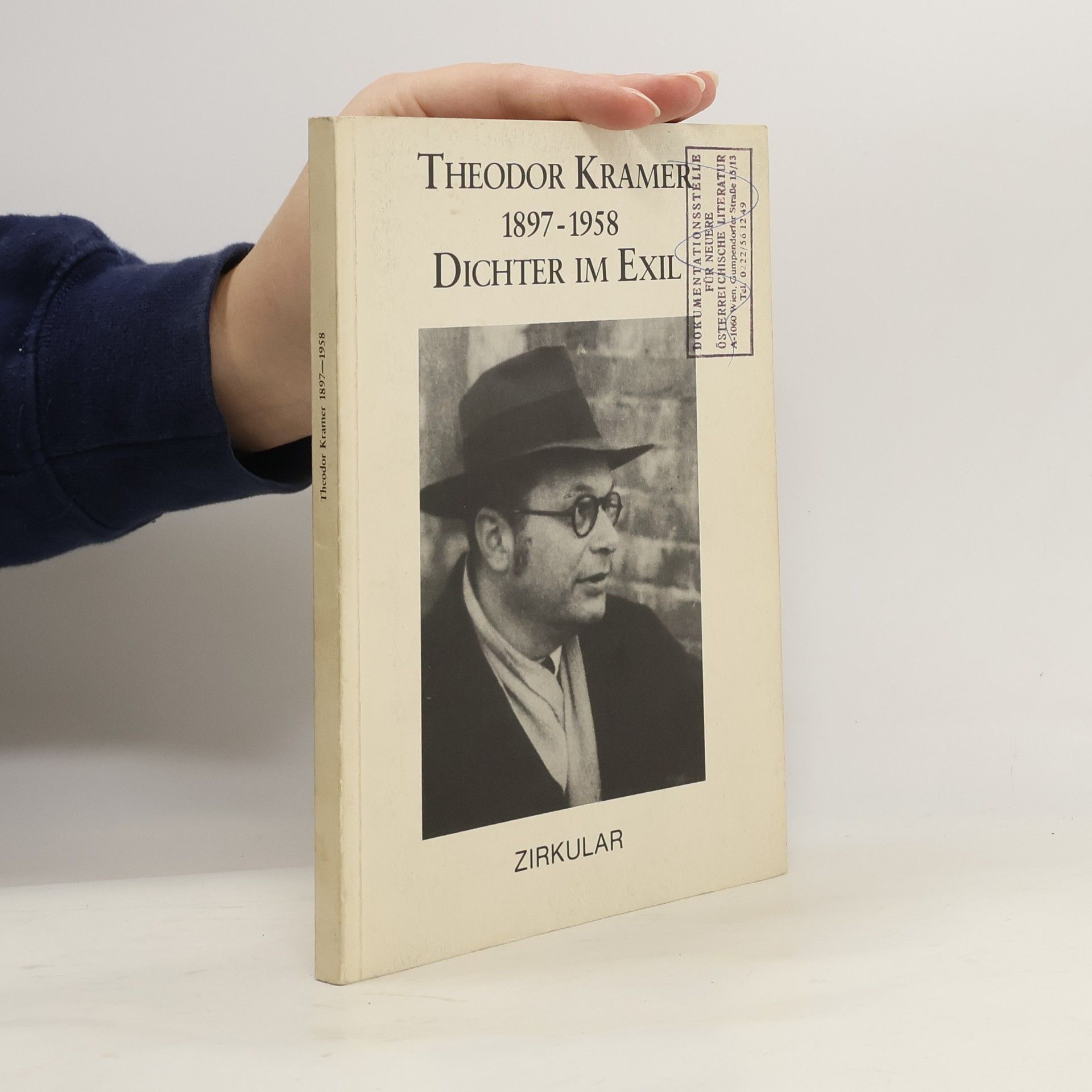 Theodor Kramer 1897 - 1958 [achtzehnhundertsiebenundneunzig bis neunzehnhundertachtundfünfzig], Dichter im Exil