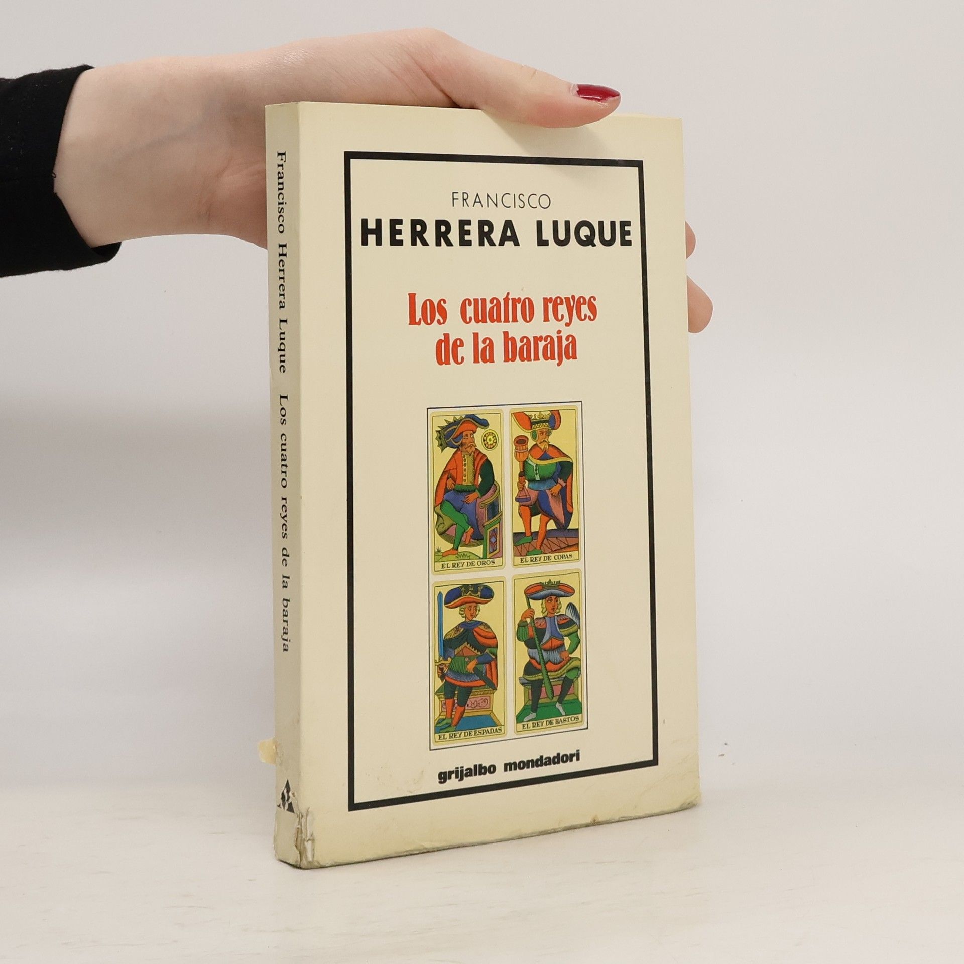 Francisco J Herrera Luque Los cuatro reyes de la baraja
