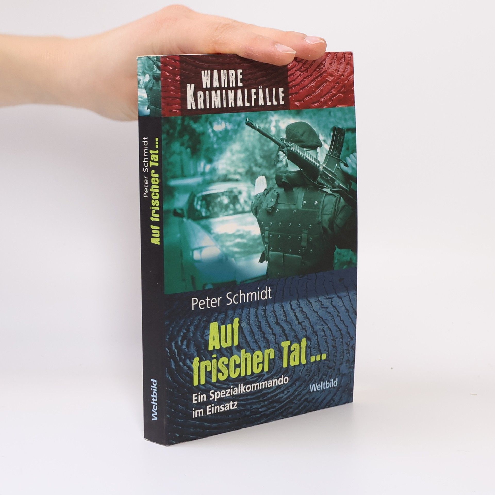Peter Schmidt Auf frischer Tat...