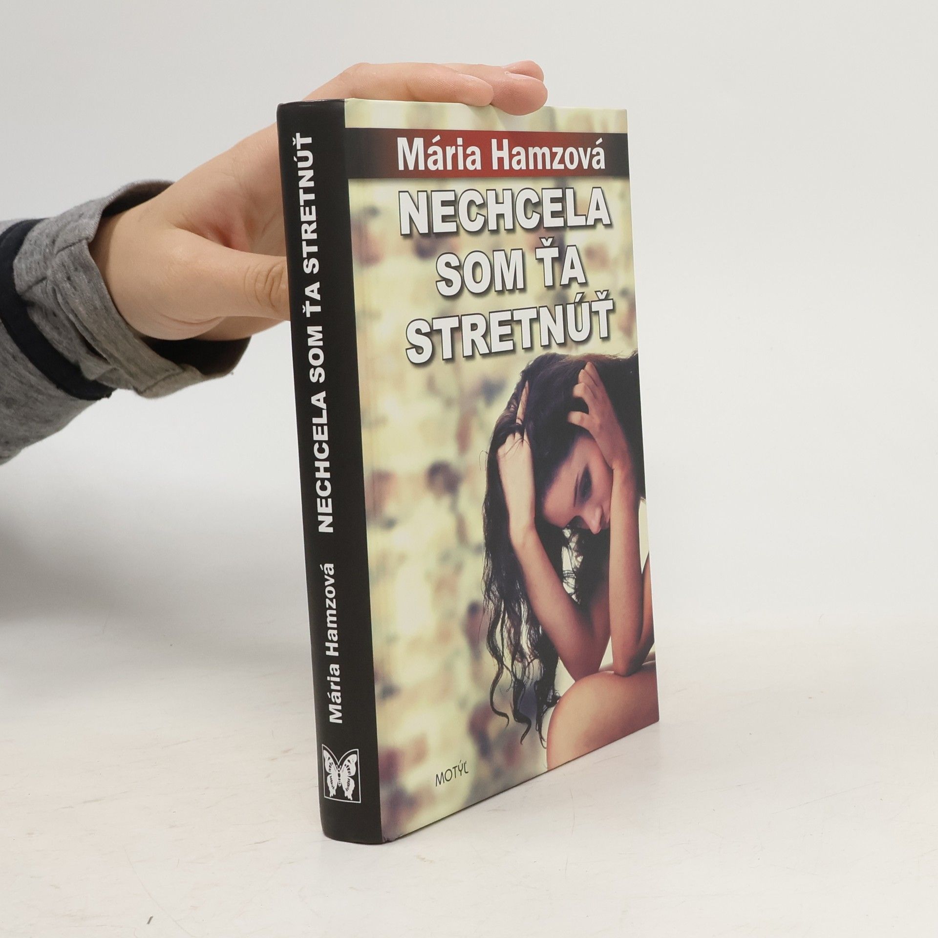 Mária Hamzová Nechcela som ťa stretnúť