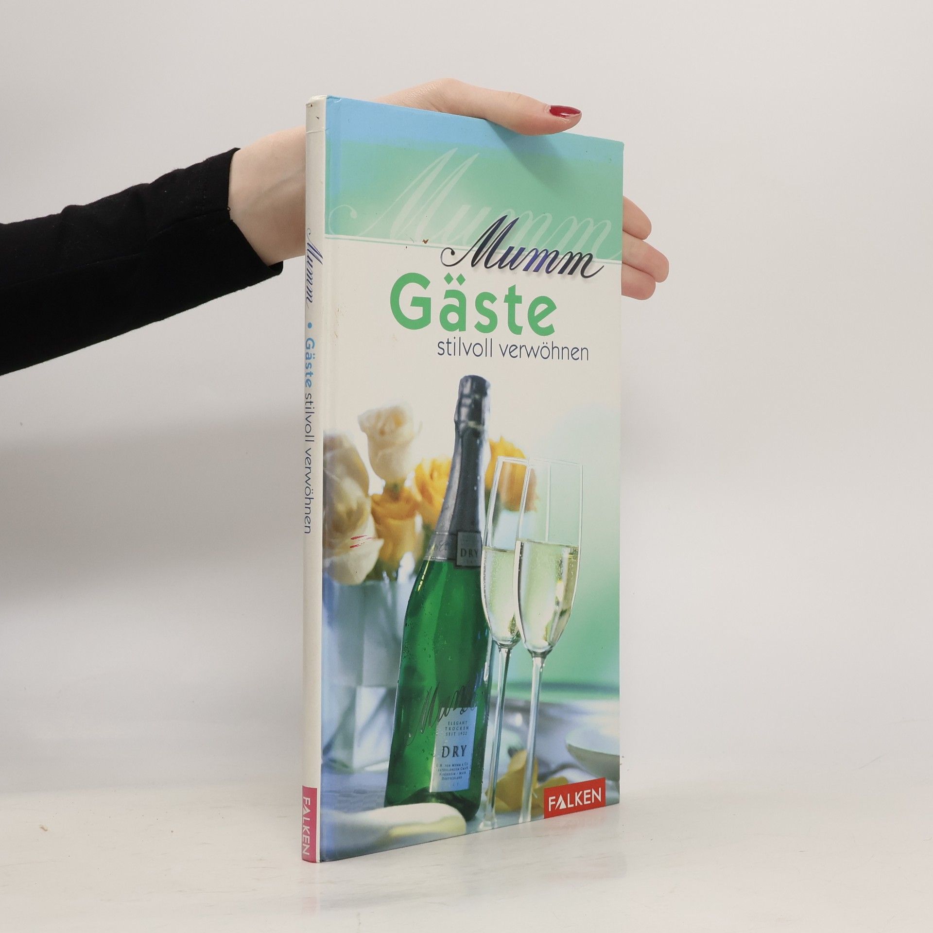 Autorenkollektiv Gäste stilvoll verwöhnen