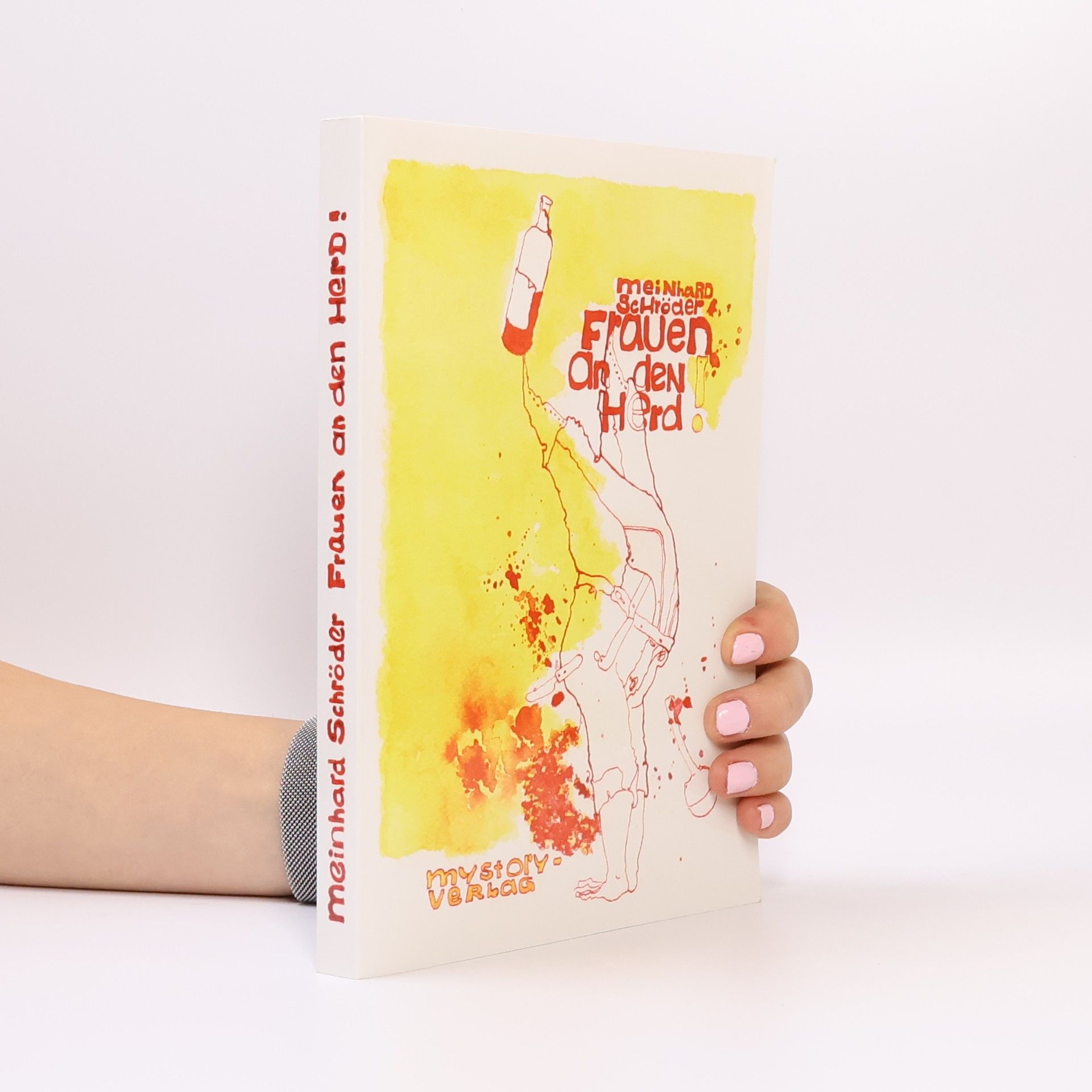 Frauen an den Herd! und andere meist heitere Geschichten nebst einigen Gedichten