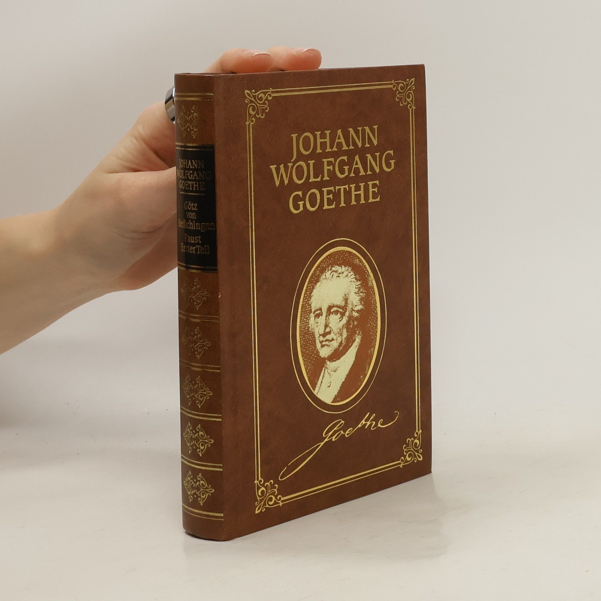 Johann Wolfgang von Goethe Götz von Berlichingen. Faust I.