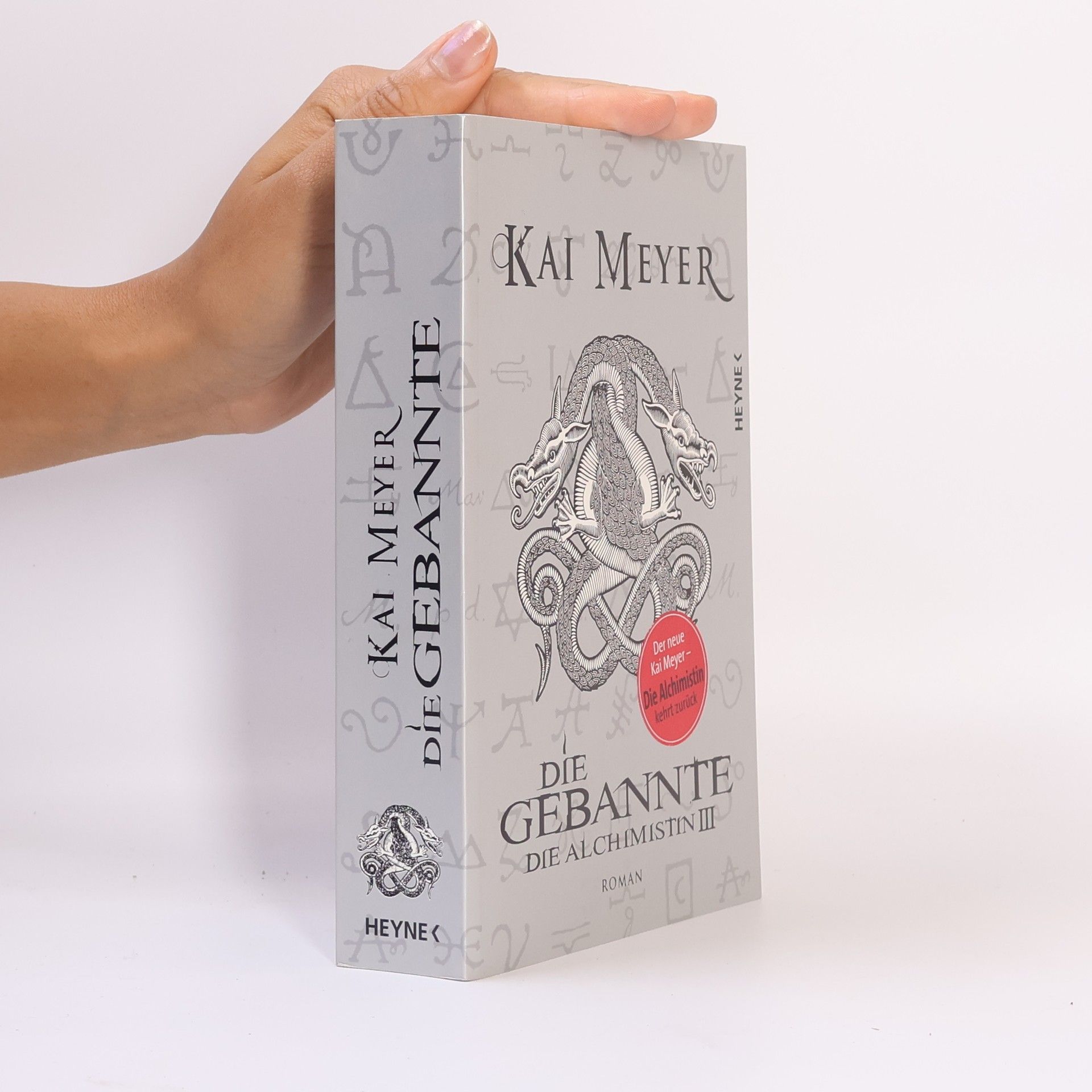 Kai Meyer Die Gebannte. Die Alchimistin III