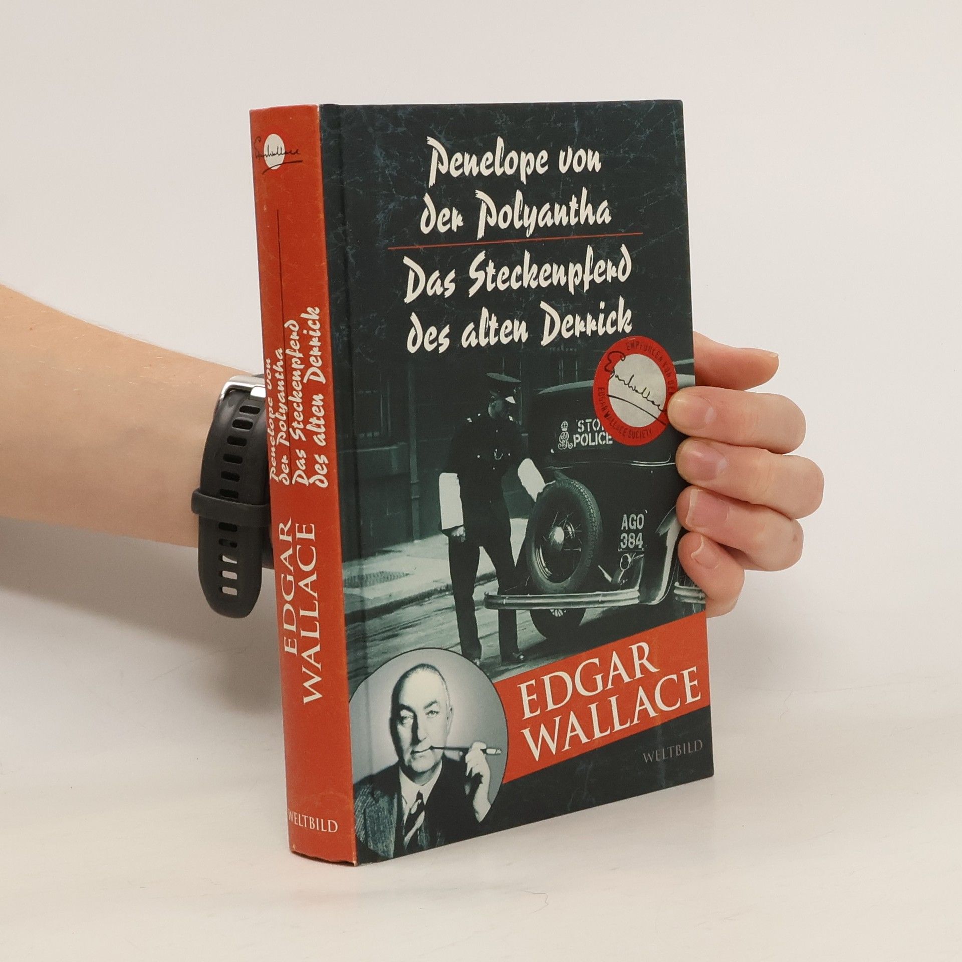 Edgar Wallace Penelope von Polyantha. Das Steckenpferd des alten Derrick