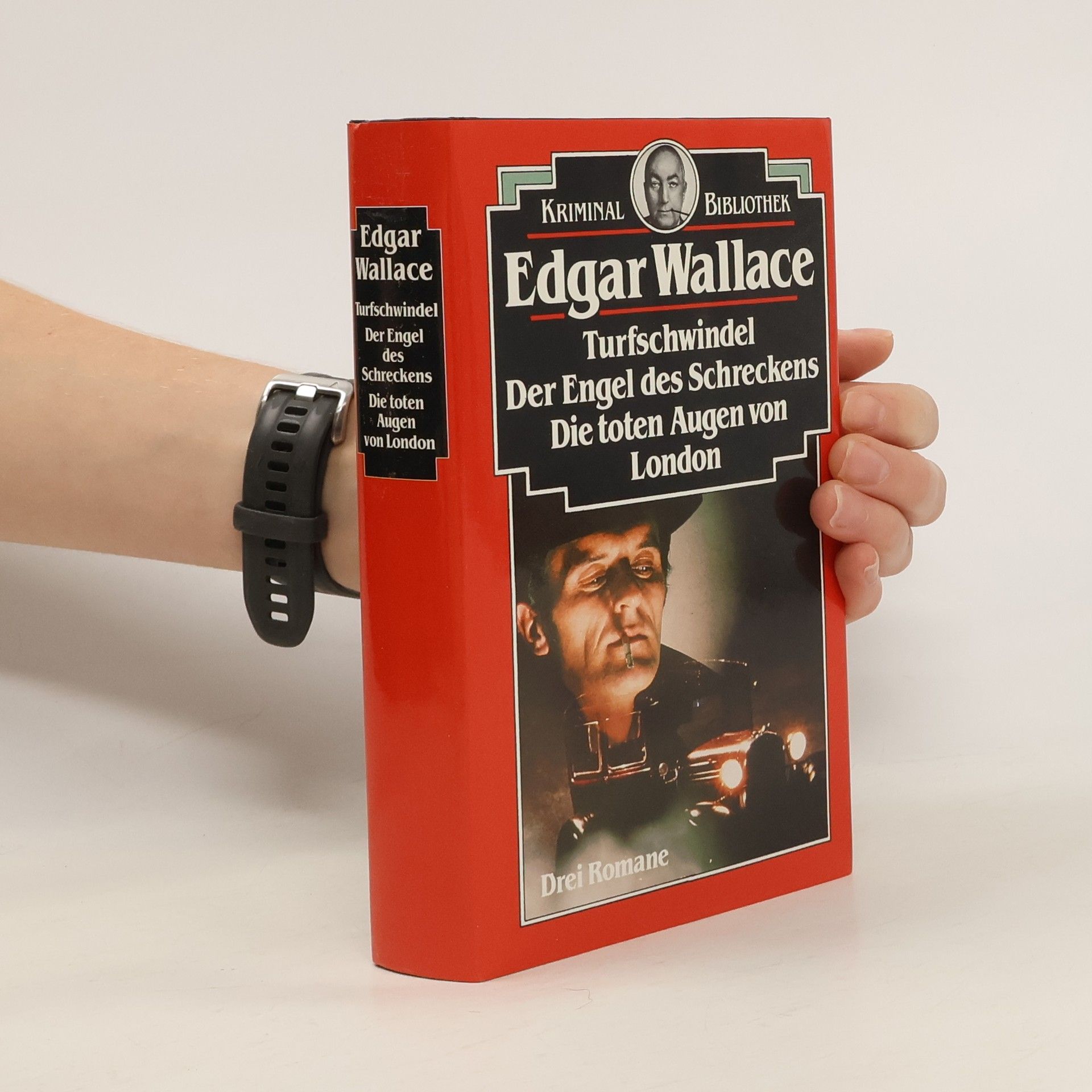 Edgar Wallace Turfschwindel. Der Engel des Schreckens. Die toten Augen von London