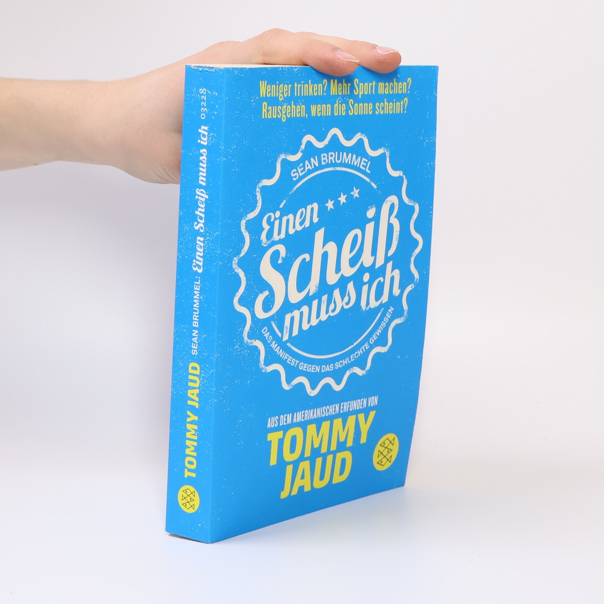 Sean Brummel: Einen Scheiß muss ich