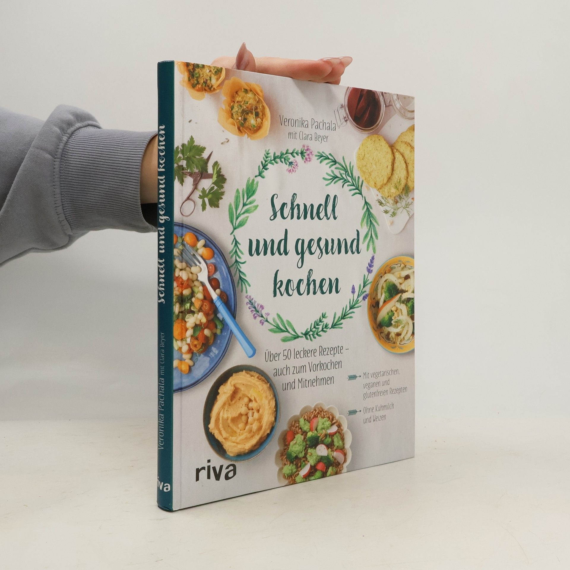 Veronika Pachala Schnell und gesund kochen