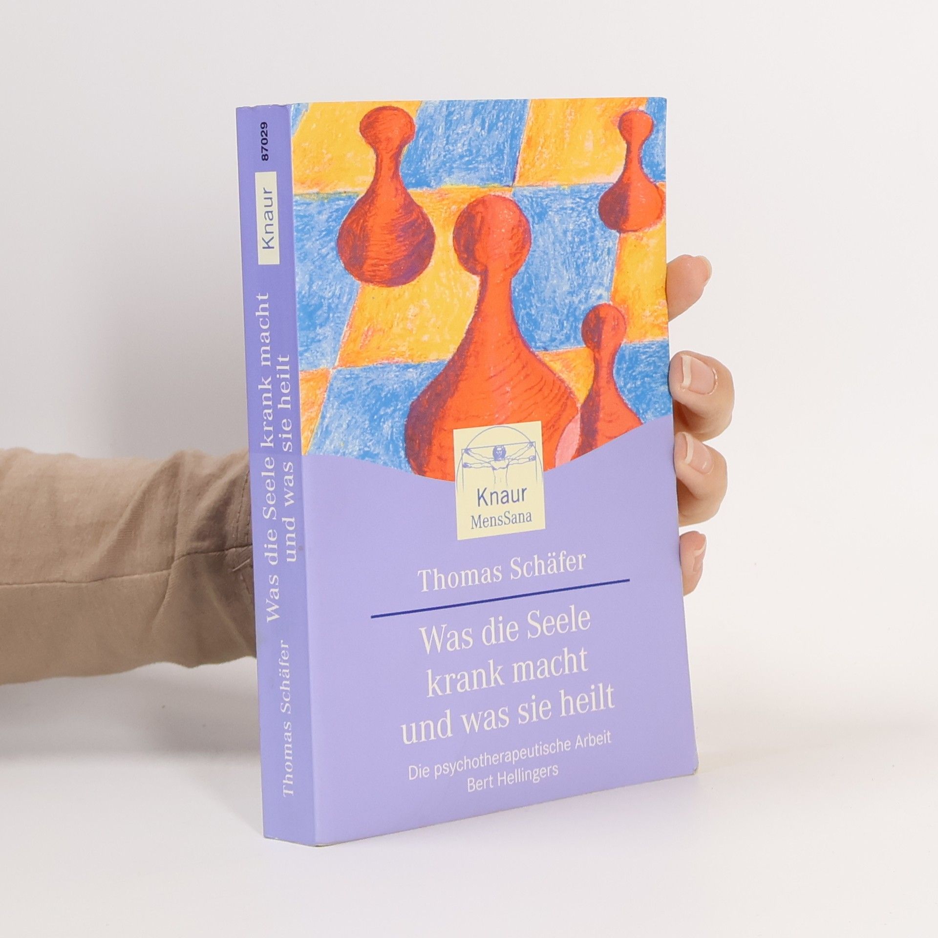 Thomas Schäfer Was die Seele krank macht und was sie heilt