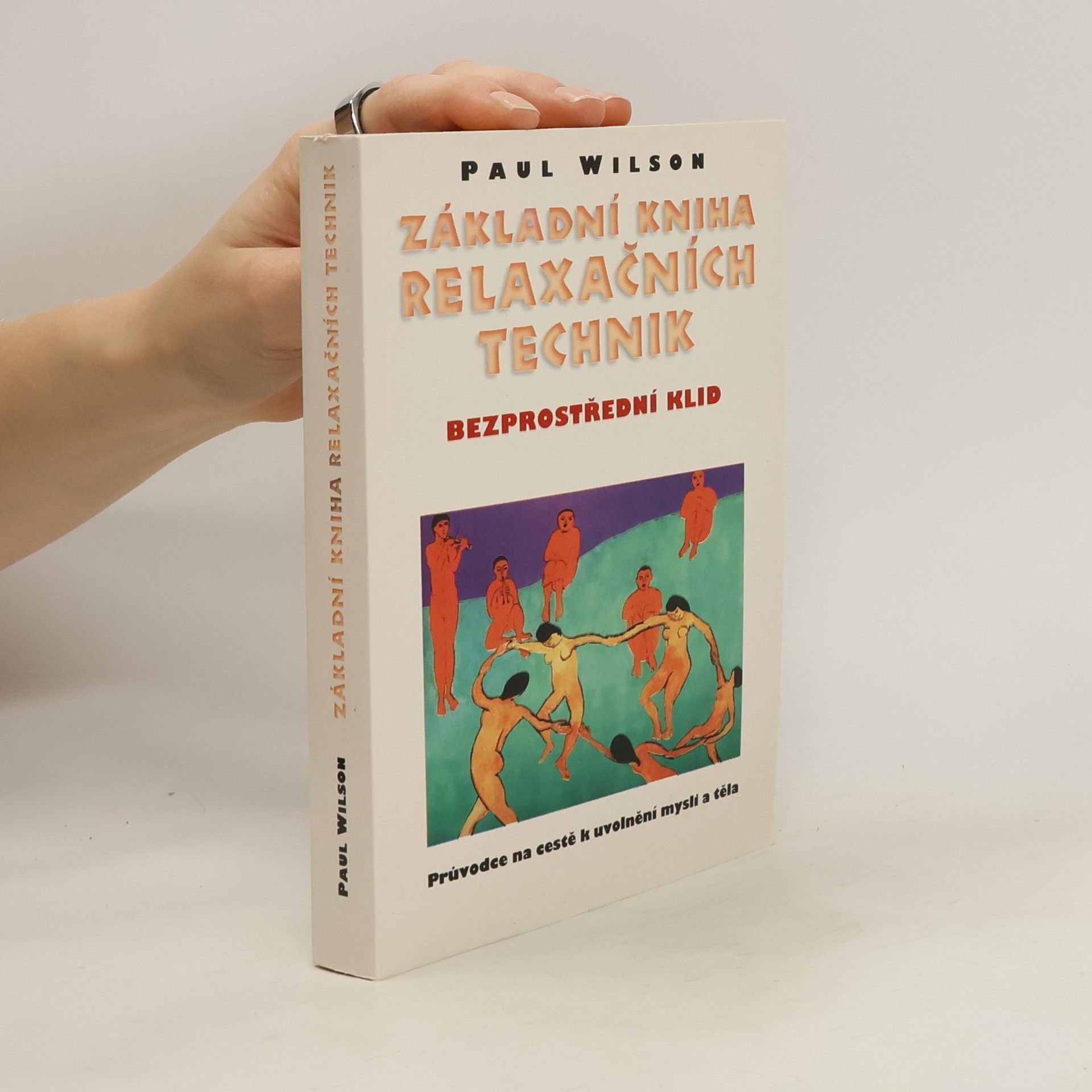 Paul Wilson Základní kniha relaxačních technik