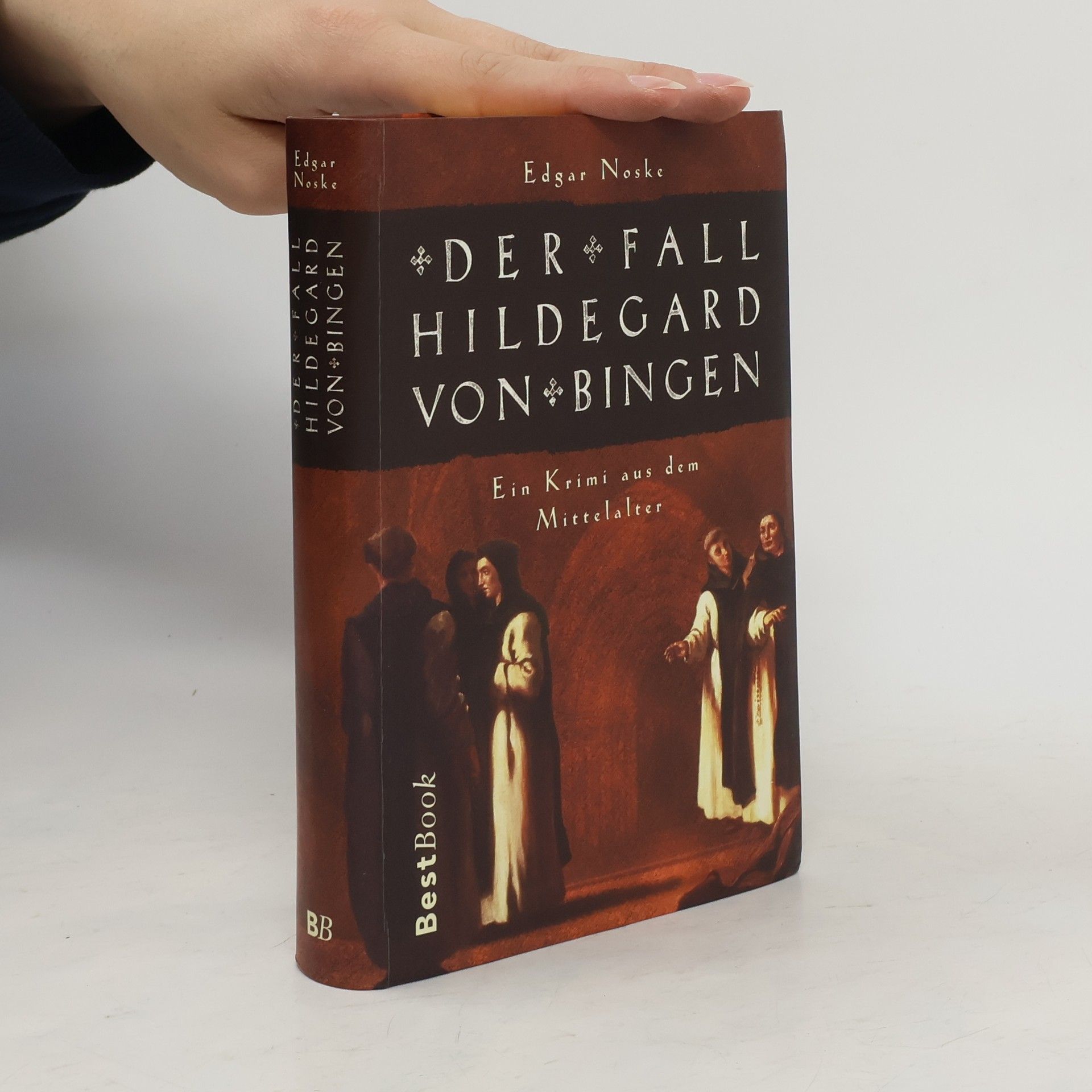 Edgar Noske Der Fall Hildegard von Bingen