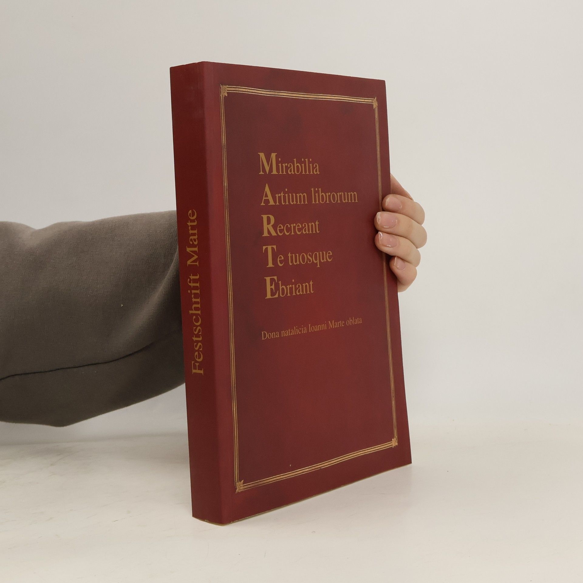 Helmut W. Lang Mirabilia artium librorum recreant te tuosque ebriant