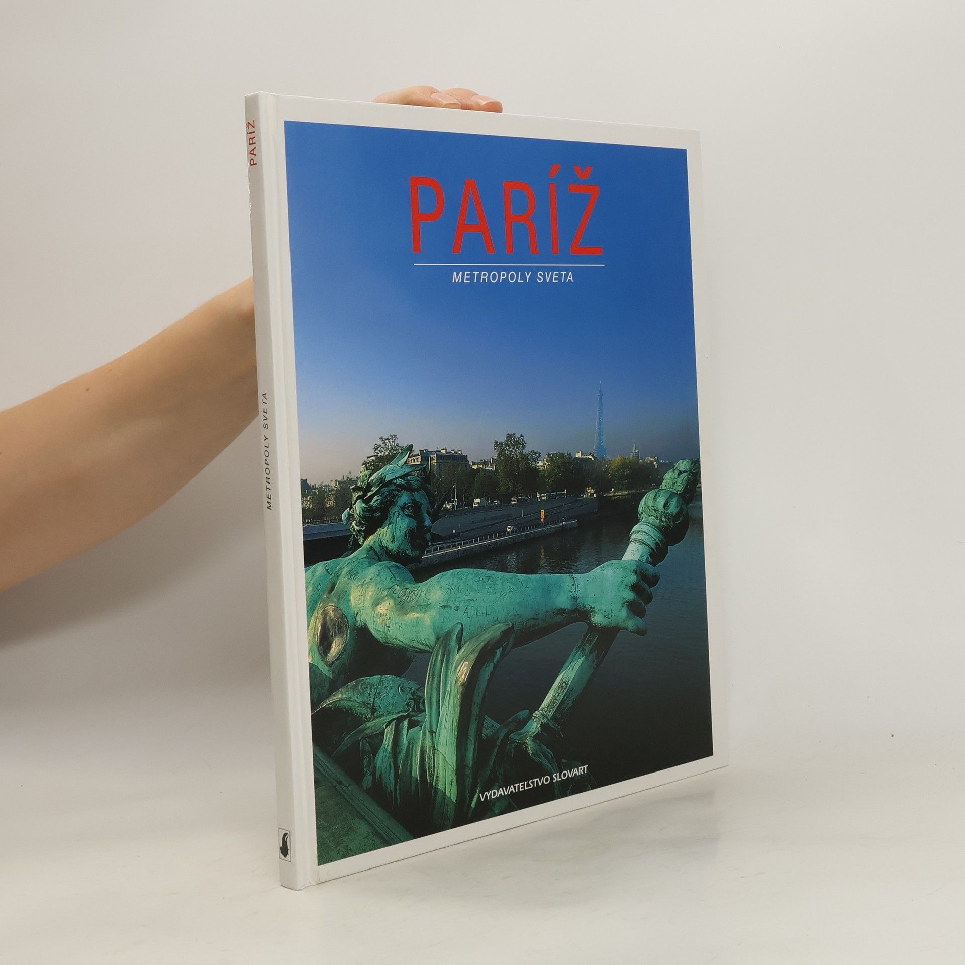 AA.VV. Paríž: Metropoly sveta