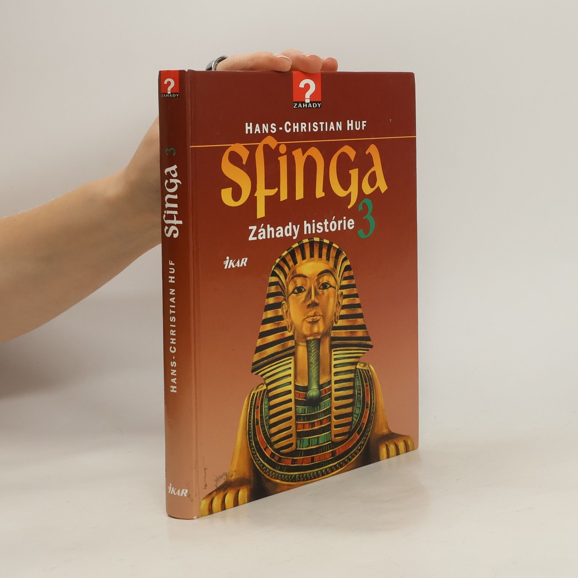 Sfinga. Záhady historie 3