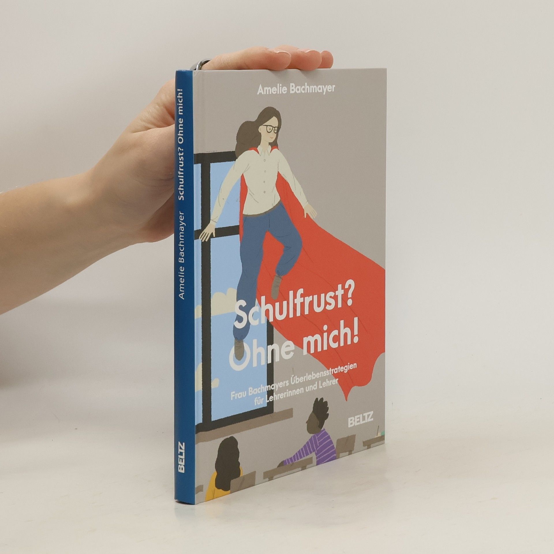 Amelie Bachmayer Schulfrust? Ohne mich!