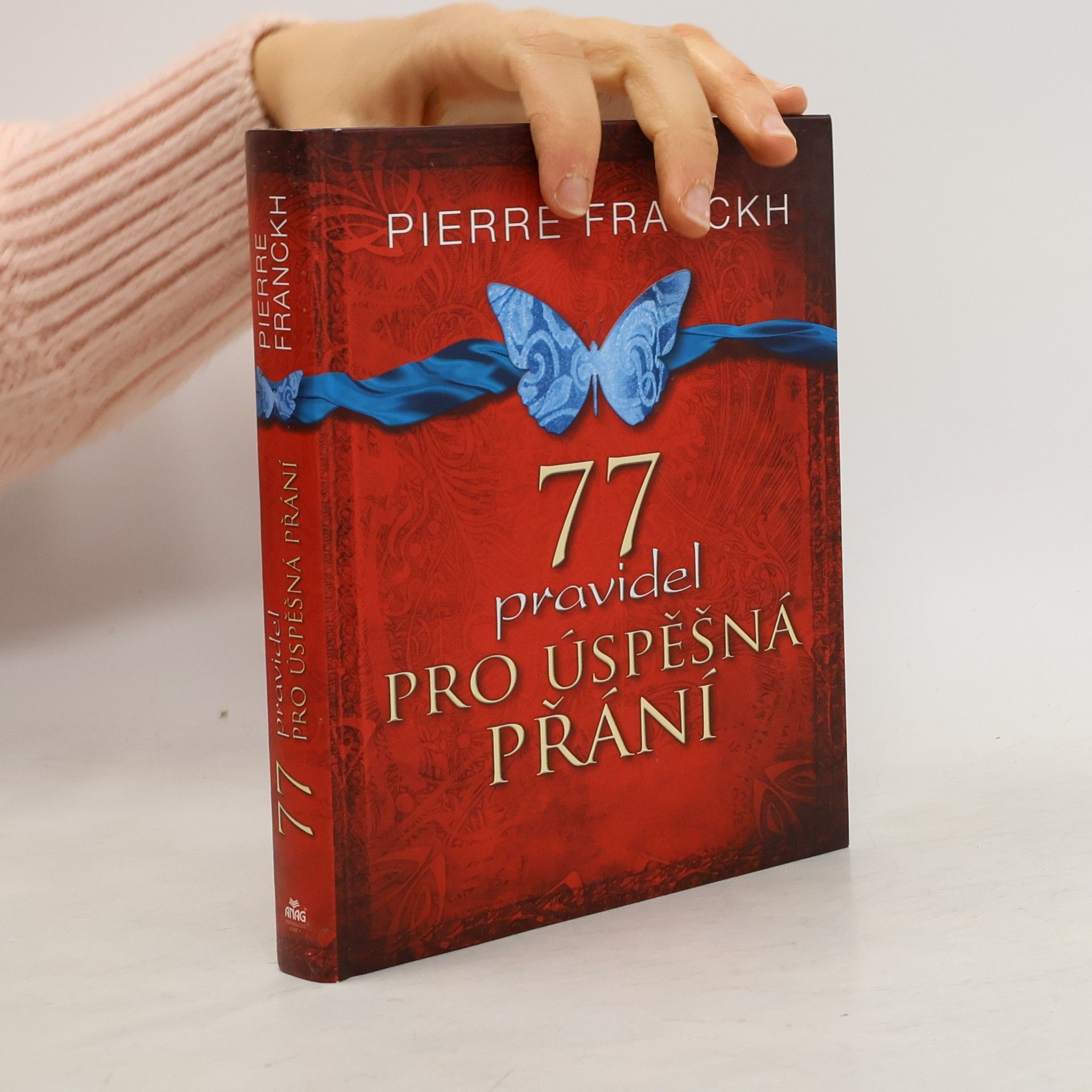 Pierre Franckh 77 pravidel pro úspěšná přání