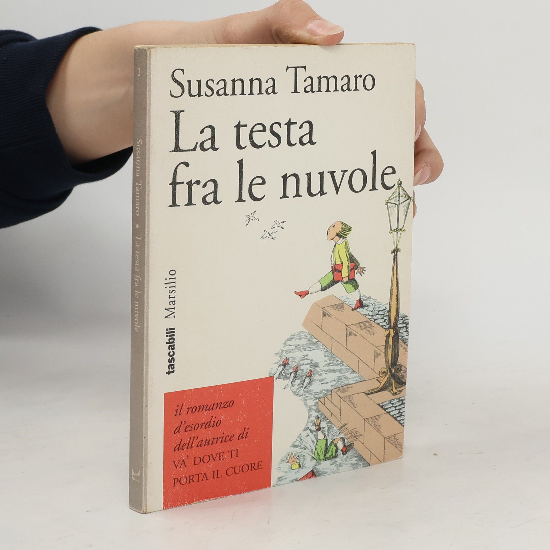 Susanna Tamaro Tascabili - 1: La testa fra le nuvole