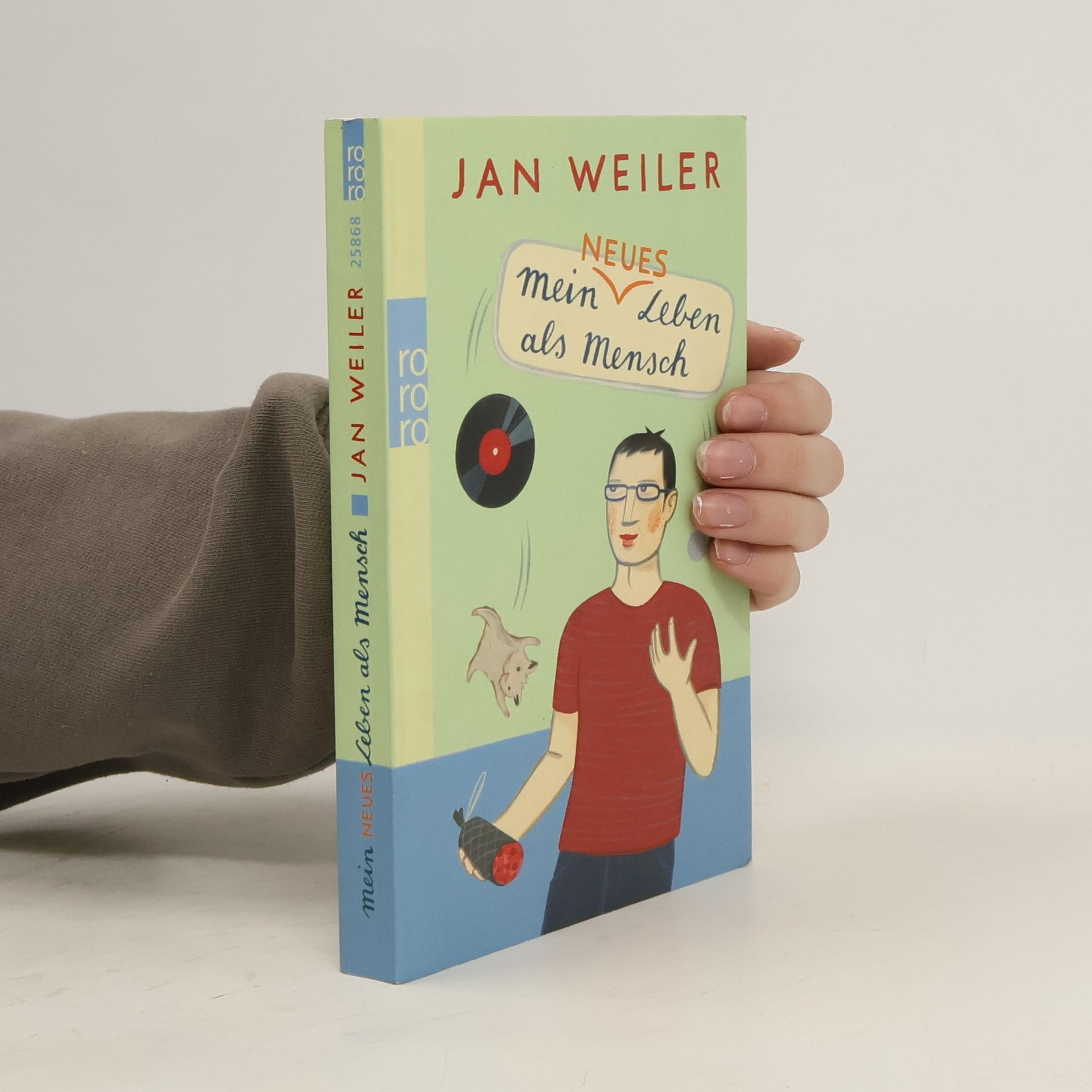 Jan Weiler Mein neues Leben als Mensch