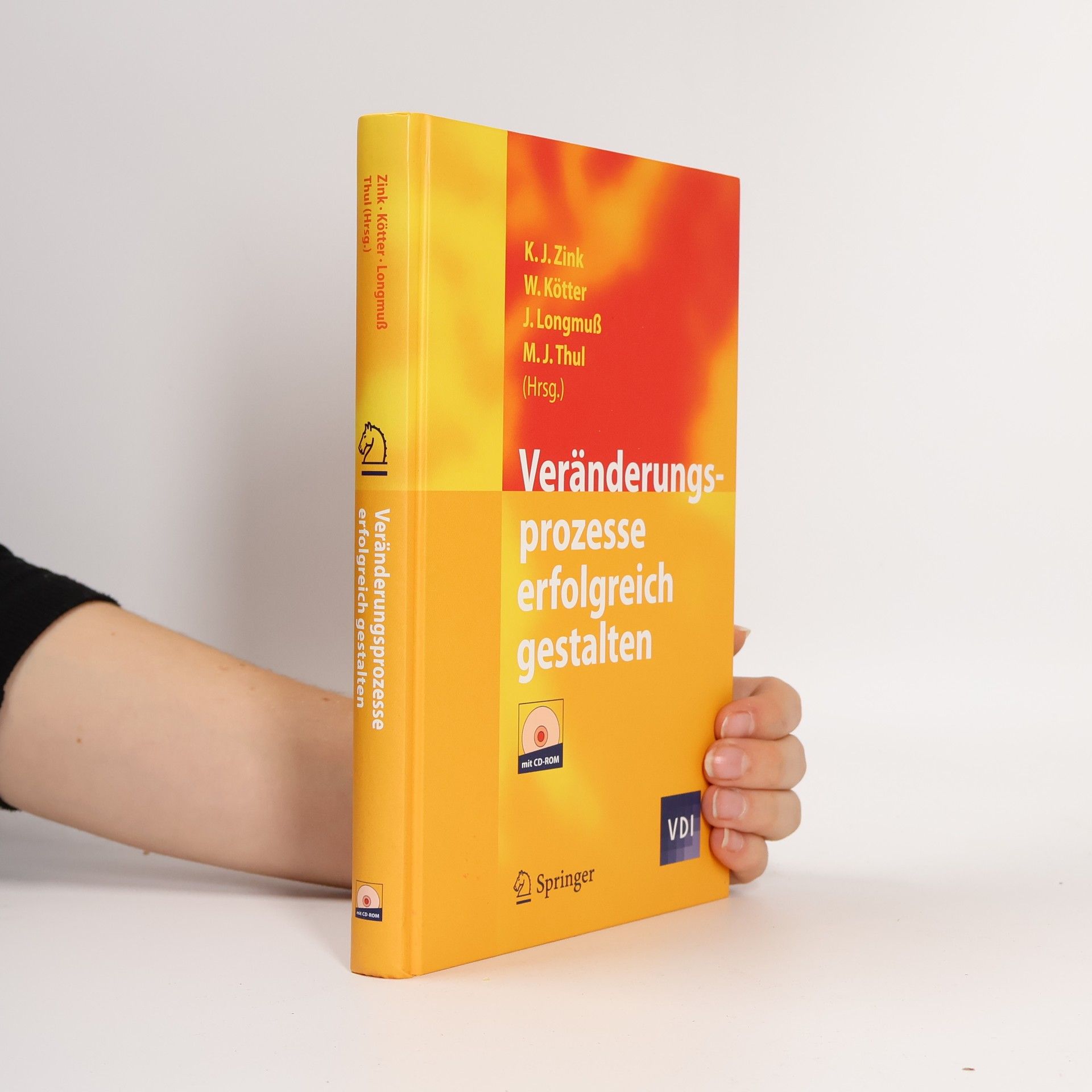 Klaus J. Zink Veränderungsprozesse erfolgreich gestalten