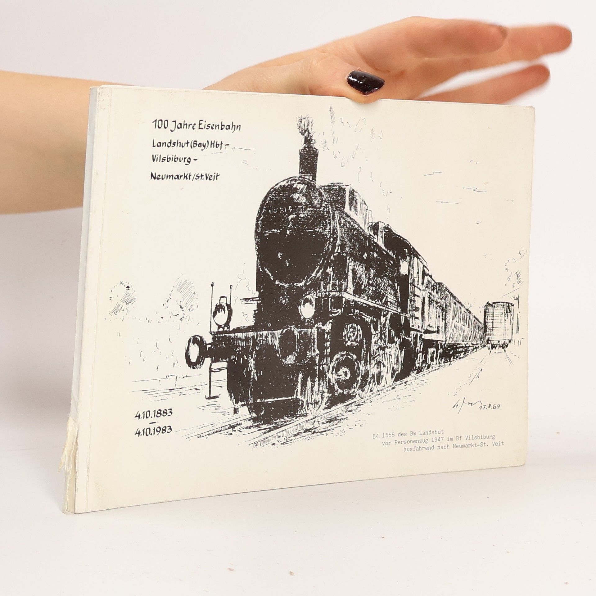 Hundert 100 Jahre Eisenbahn Landshut - Vilsbiburg - Neumarkt-St. Veit