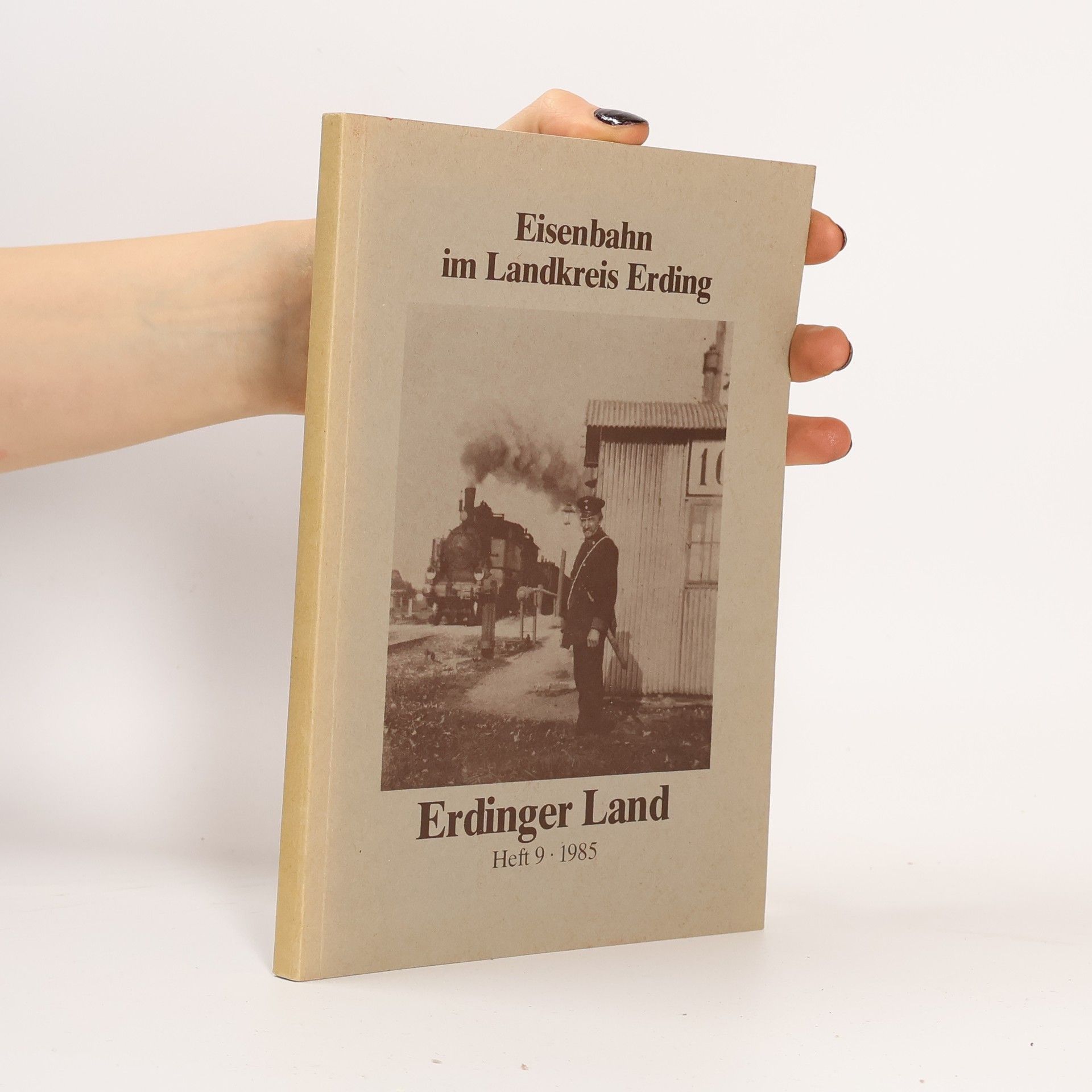 Collectif d'auteurs Eisenbahn im Landkreis Erding. Erdinger Land