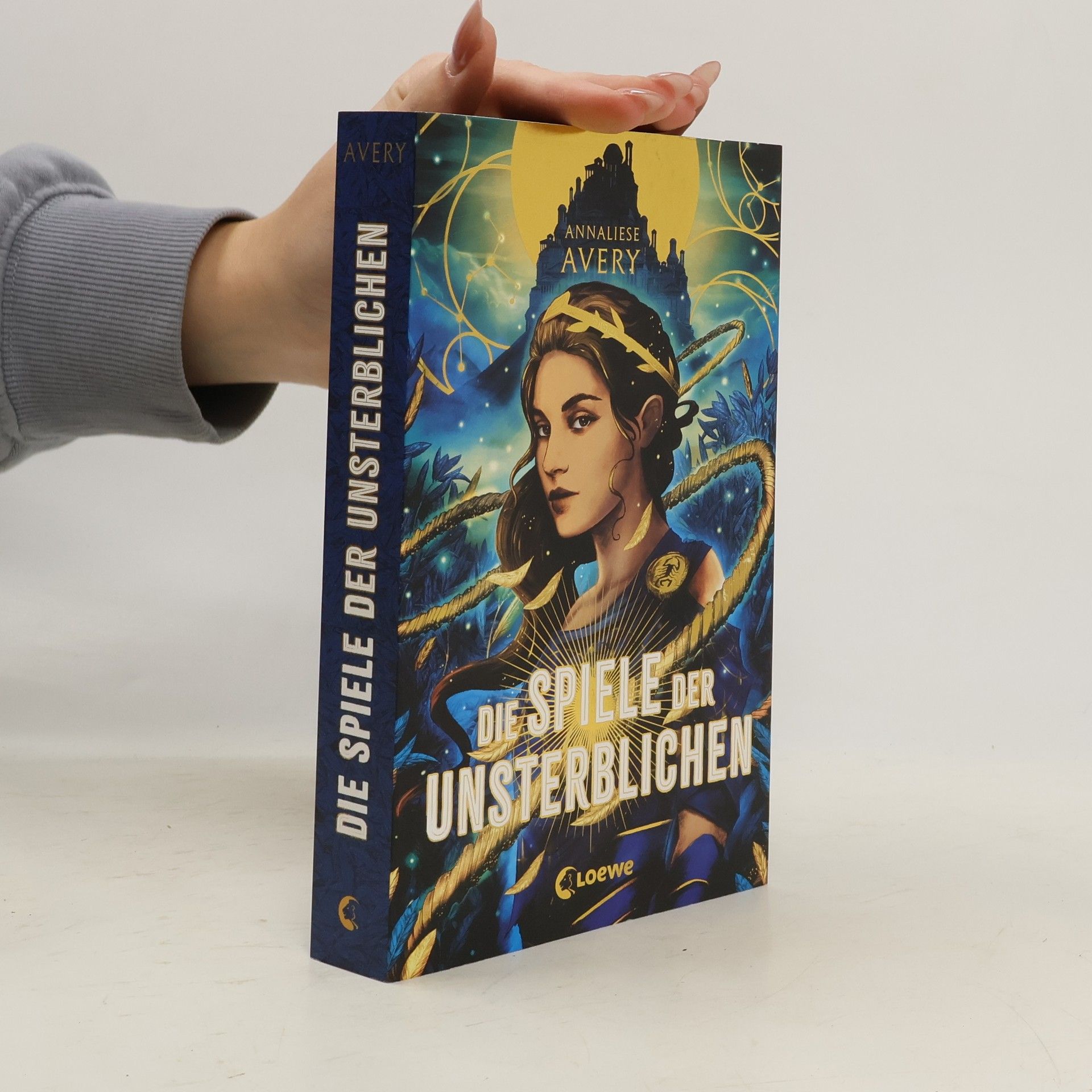 Annaliese Avery Die Spiele der Unsterblichen