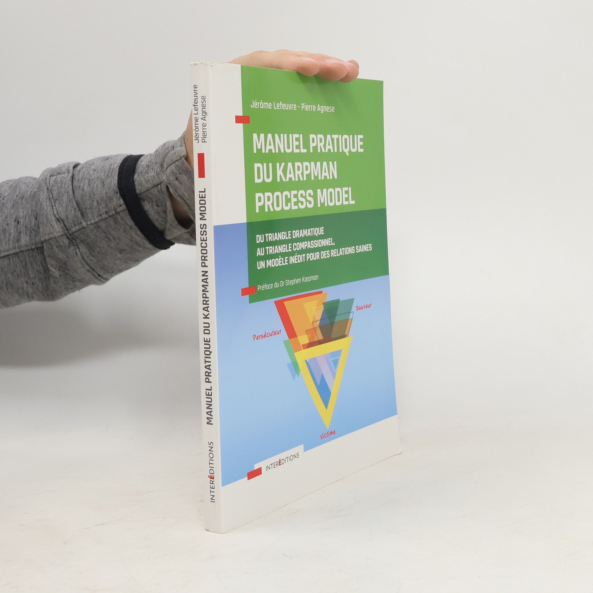 Jérôme Lefeuvre Manuel pratique du Karpman Process Model