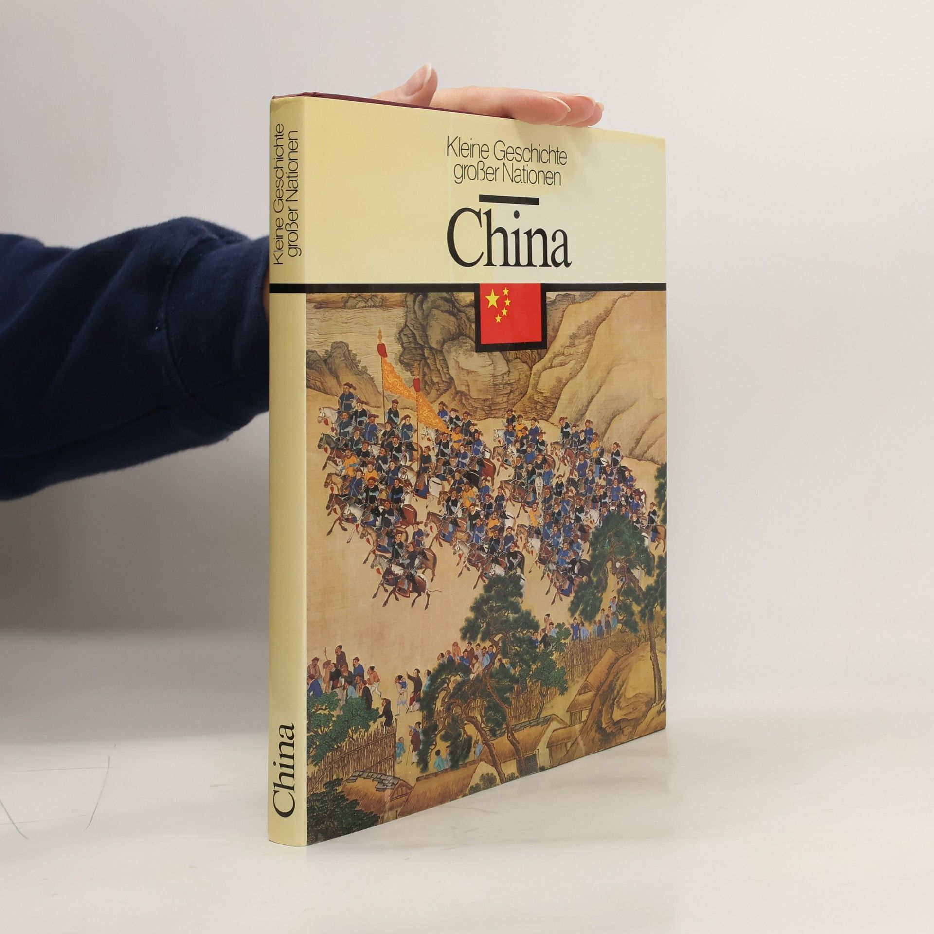 Autorenkollektiv Kleine Geschichte grosser Nationen. China