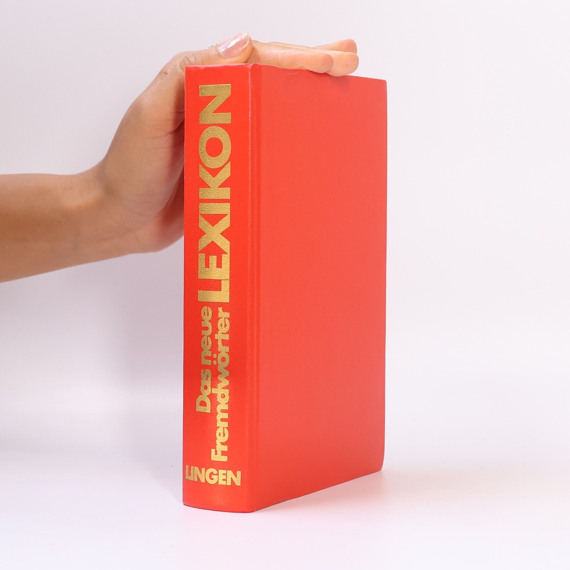 Collectif d'auteurs Das neue Fremdwörter Lexikon