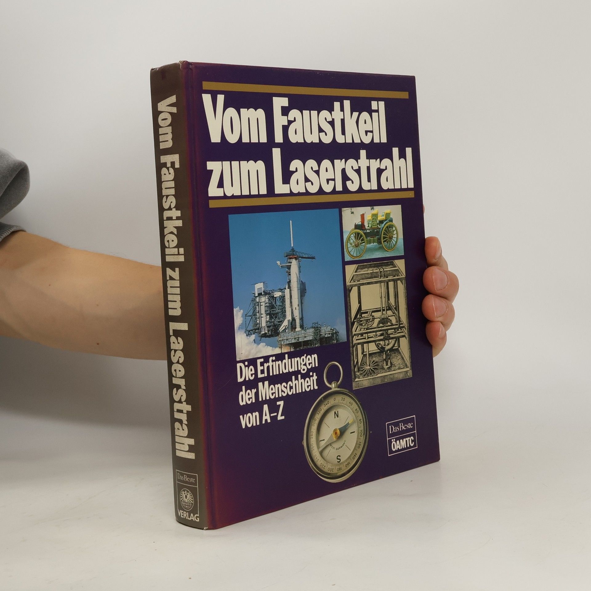Autorenkollektiv Vom Faustkeil zum Laserstrahl