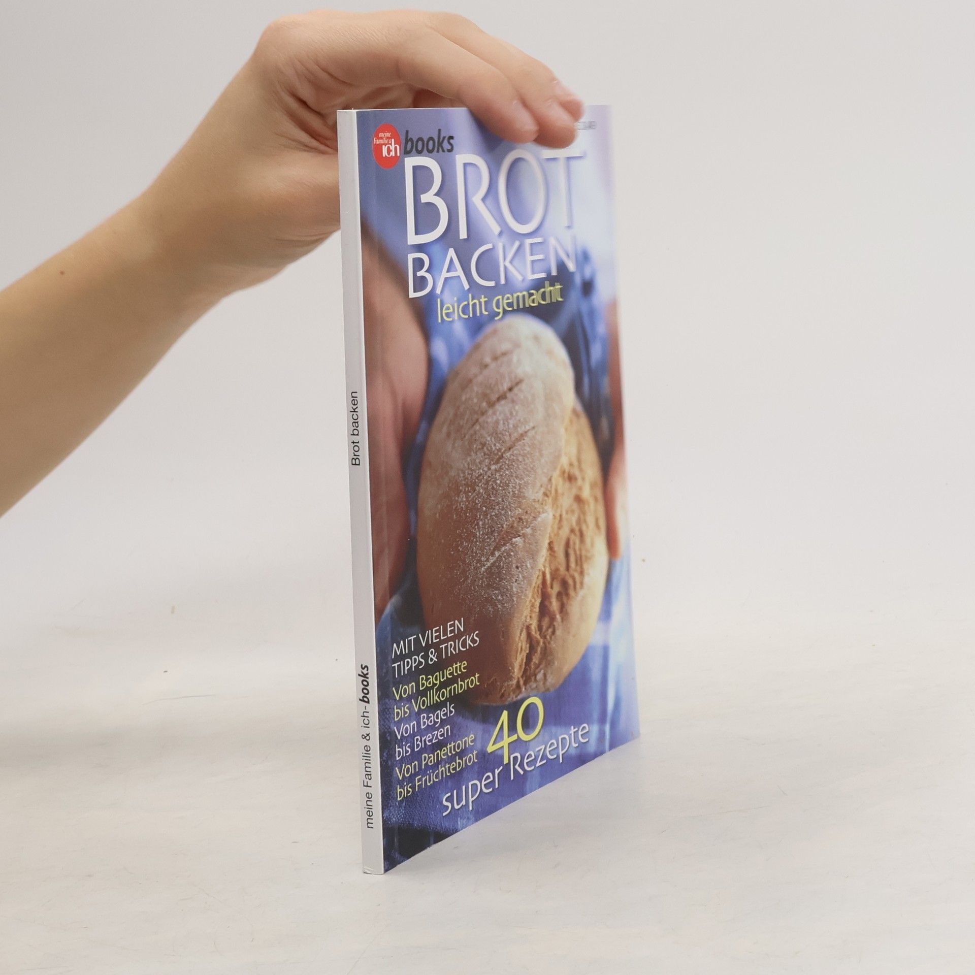 Collectif d'auteurs Brot Backen leicht gemacht