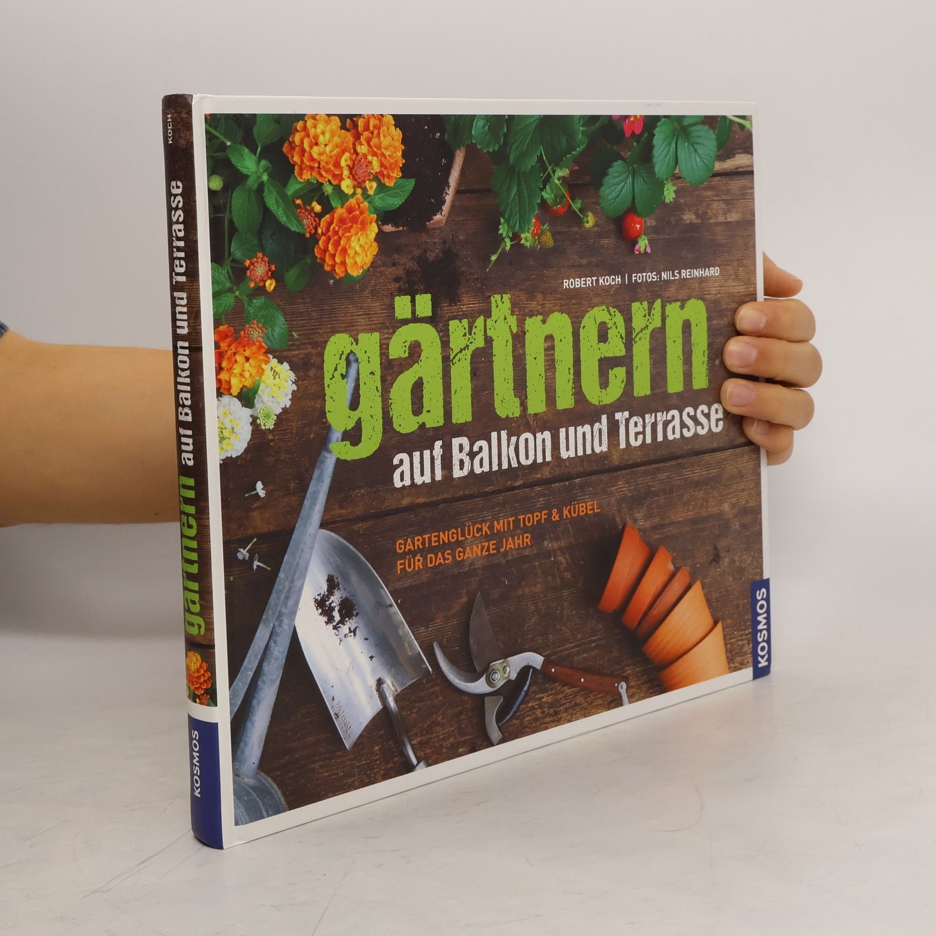 Robert Koch Gärtnern auf Balkon und Terrasse